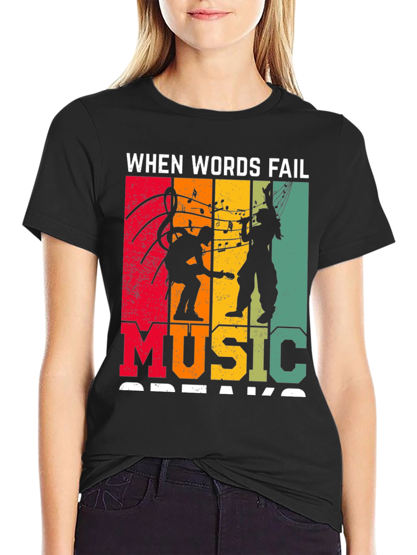 When Words Fail Music Speaks T-Shirt