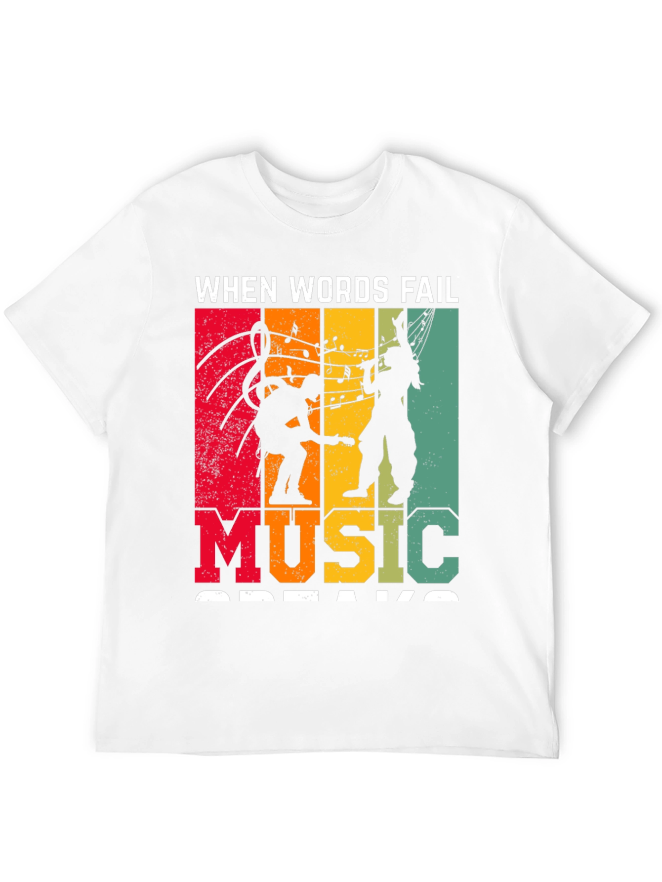 When Words Fail Music Speaks T-Shirt