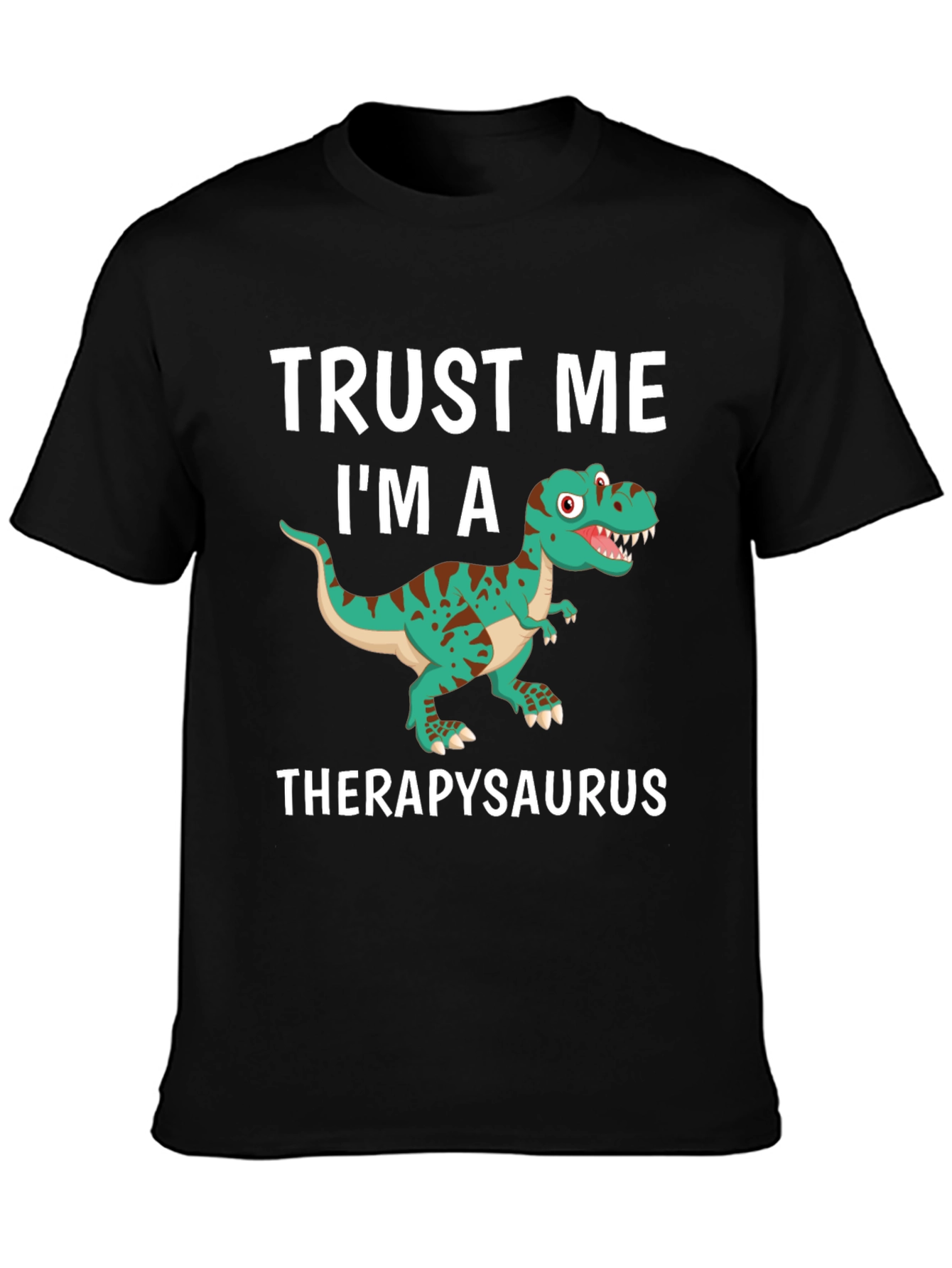 Therapysaurus T-Shirt - Funny Dinosaur Therapy Tee