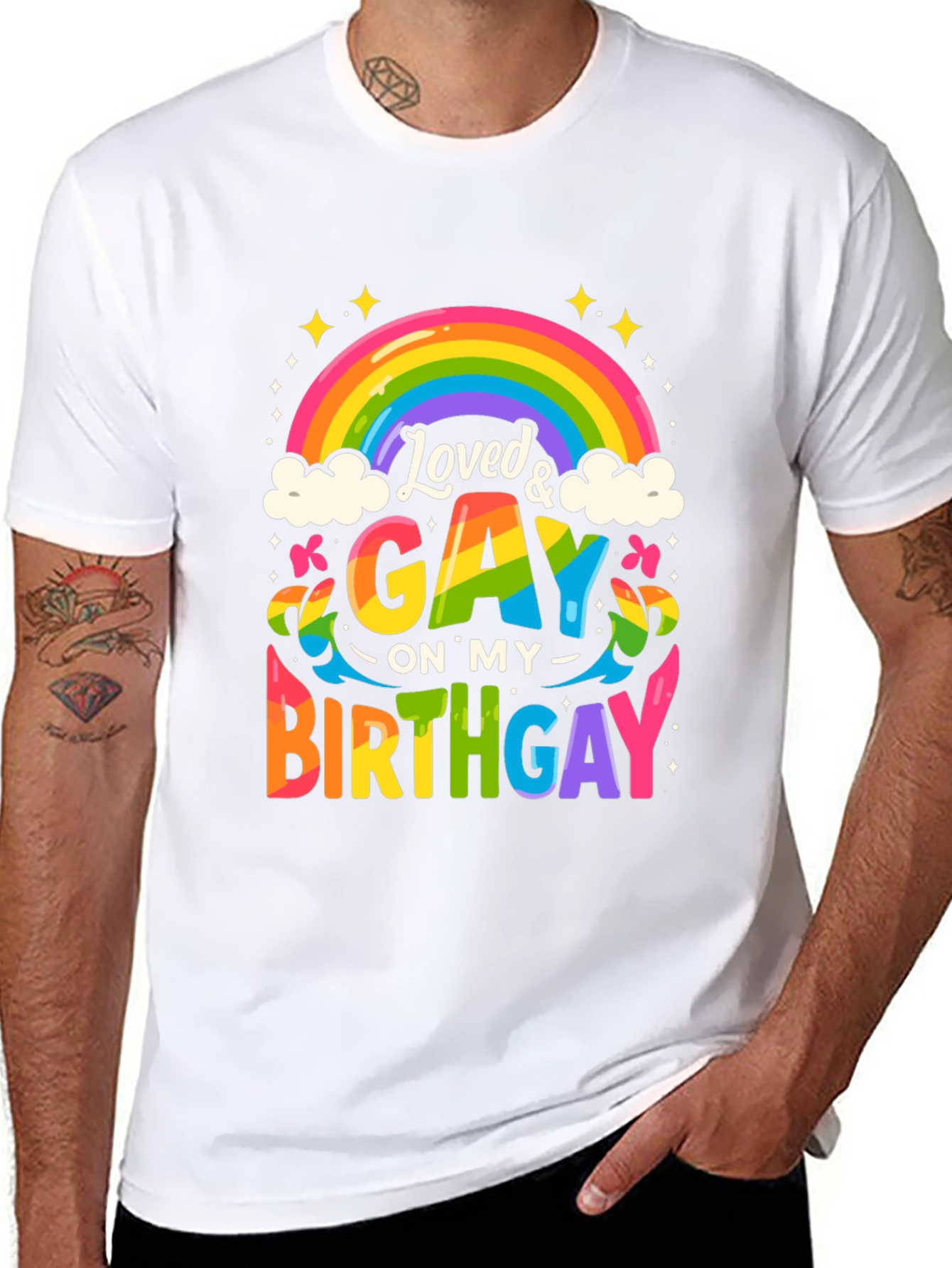 Loved & Gay Birthday T-Shirt