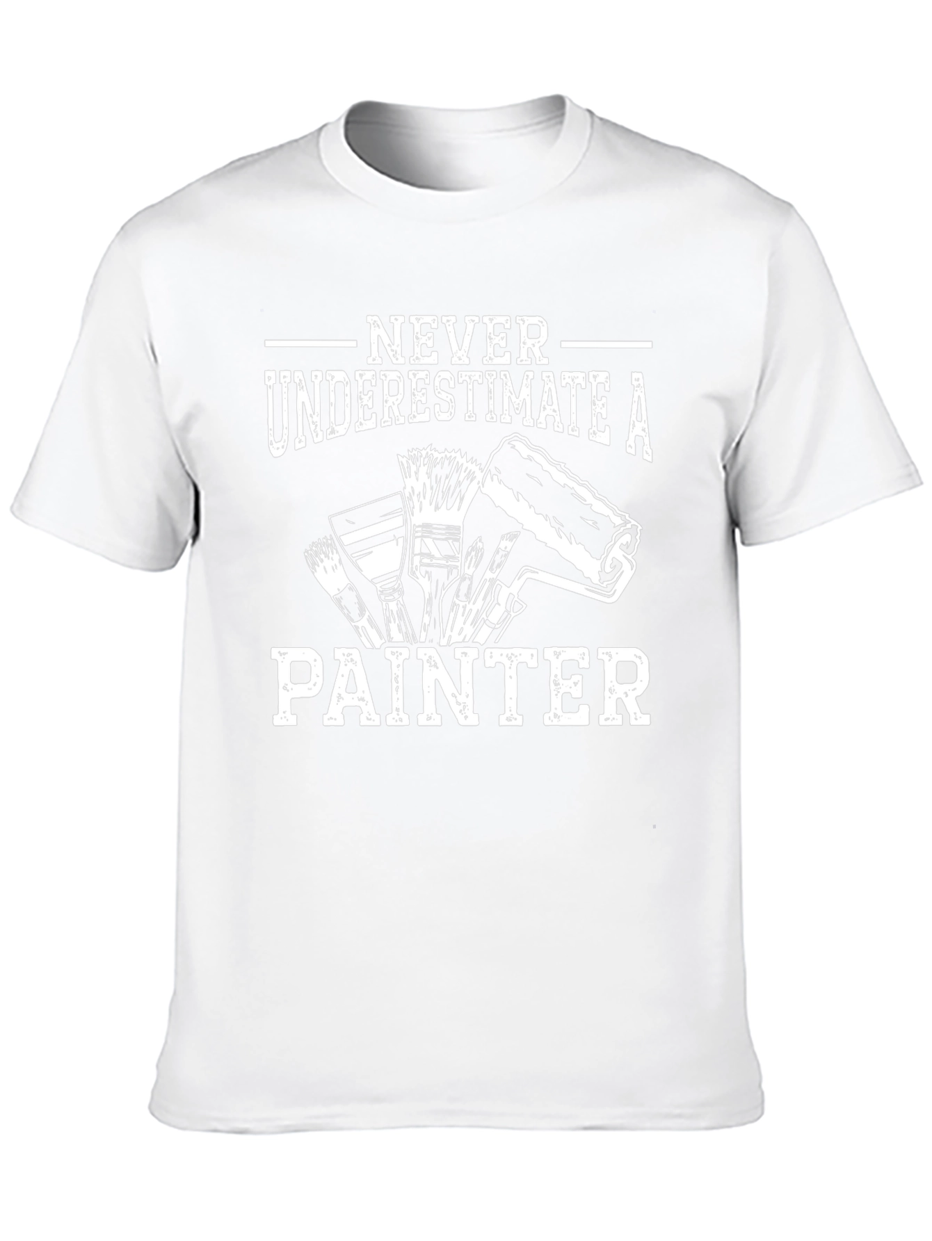 Never Underestimate a Painter T-Shirt