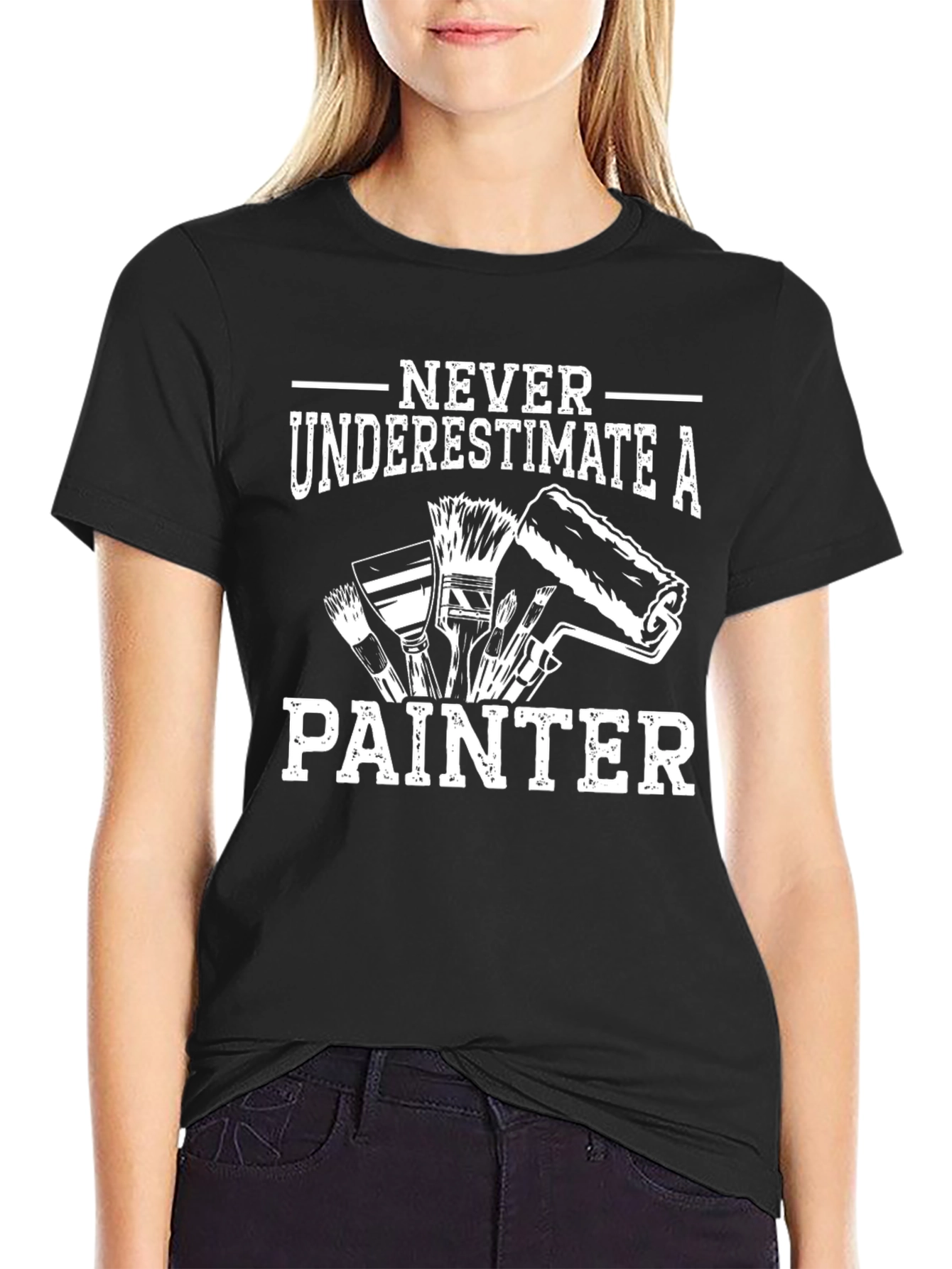 Never Underestimate a Painter T-Shirt