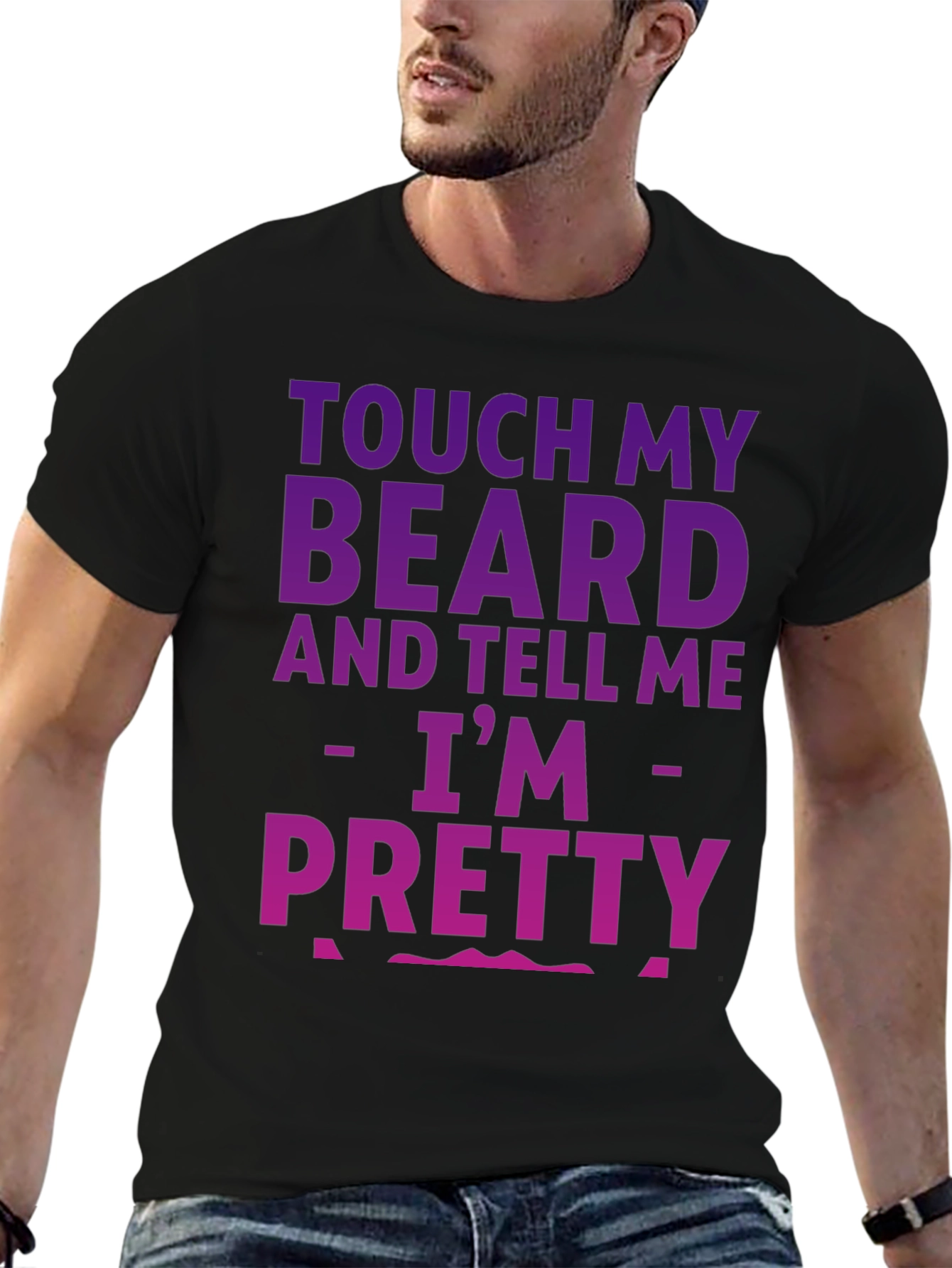 Touch My Beard Funny Graphic Tee