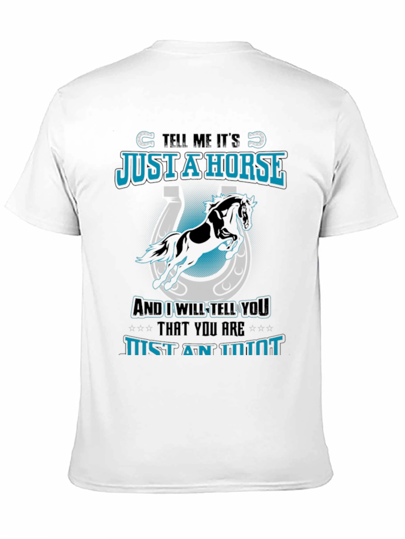 Just a Horse Tee - Animal Lover T-Shirt