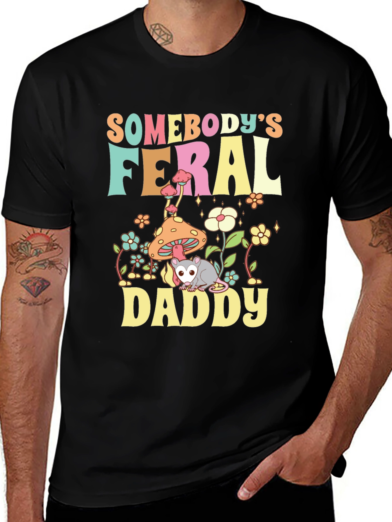 Somebodys Feral Daddy T-Shirt