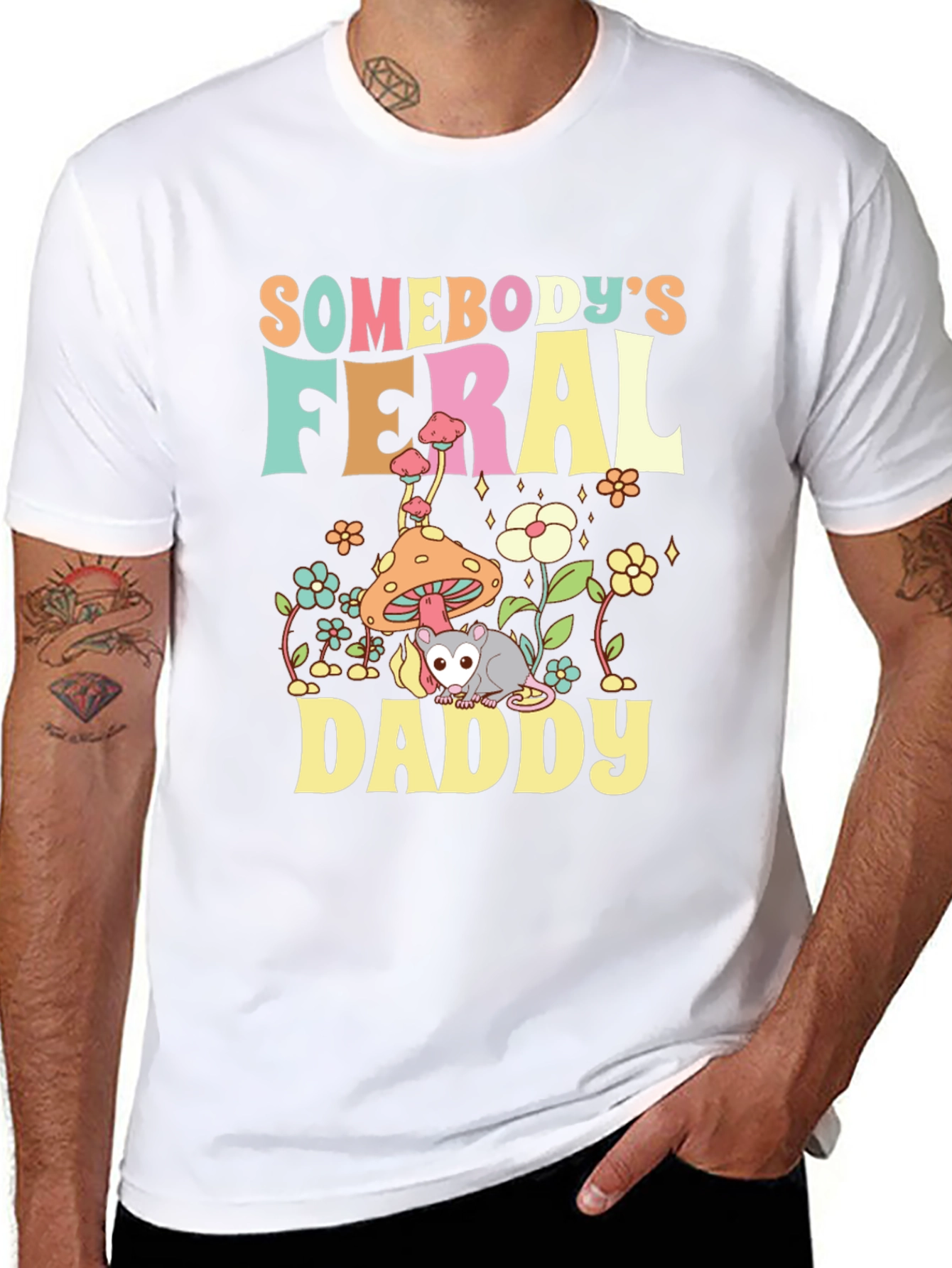 Somebodys Feral Daddy T-Shirt