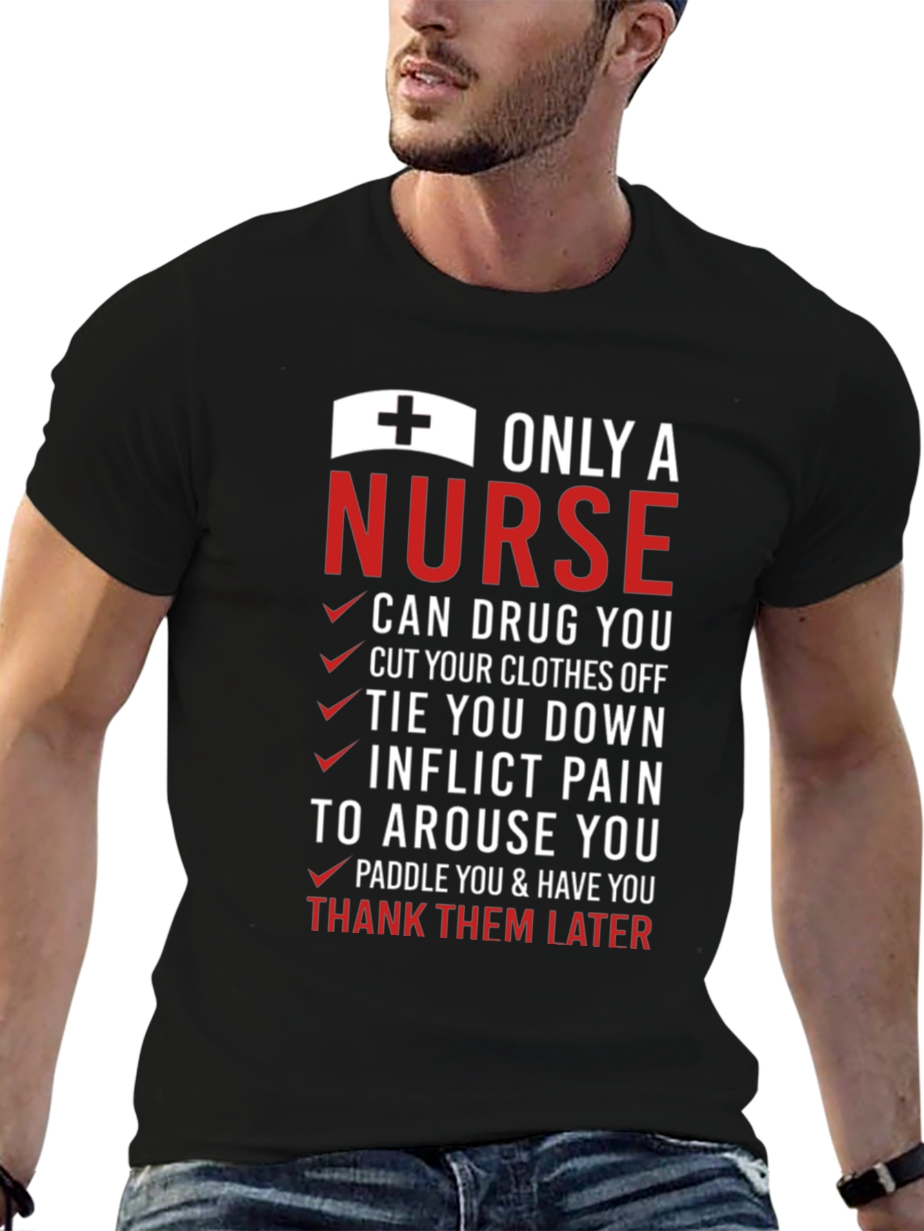 Only a Nurse T-Shirt