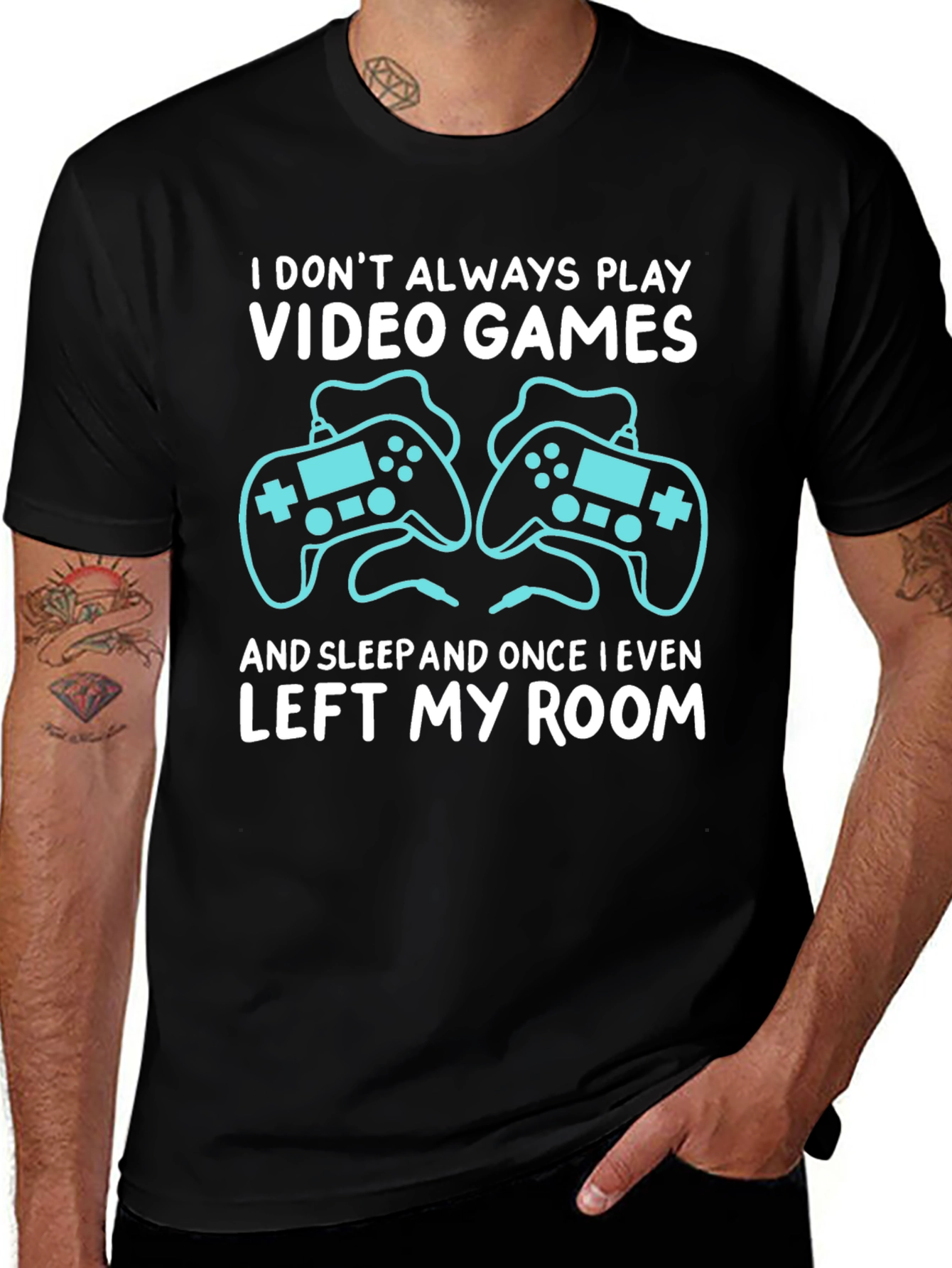 Video Gamer T-Shirt: I Dont Always Play
