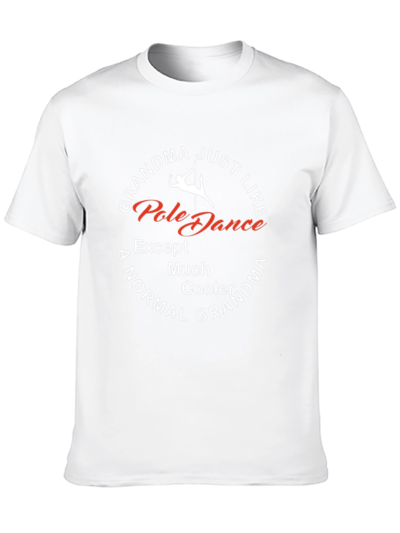 Cool Grandma Pole Dance T-Shirt