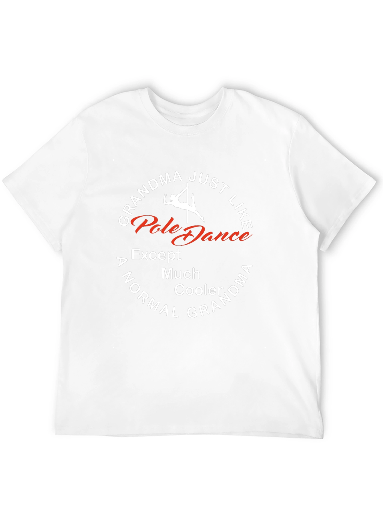 Cool Grandma Pole Dance T-Shirt