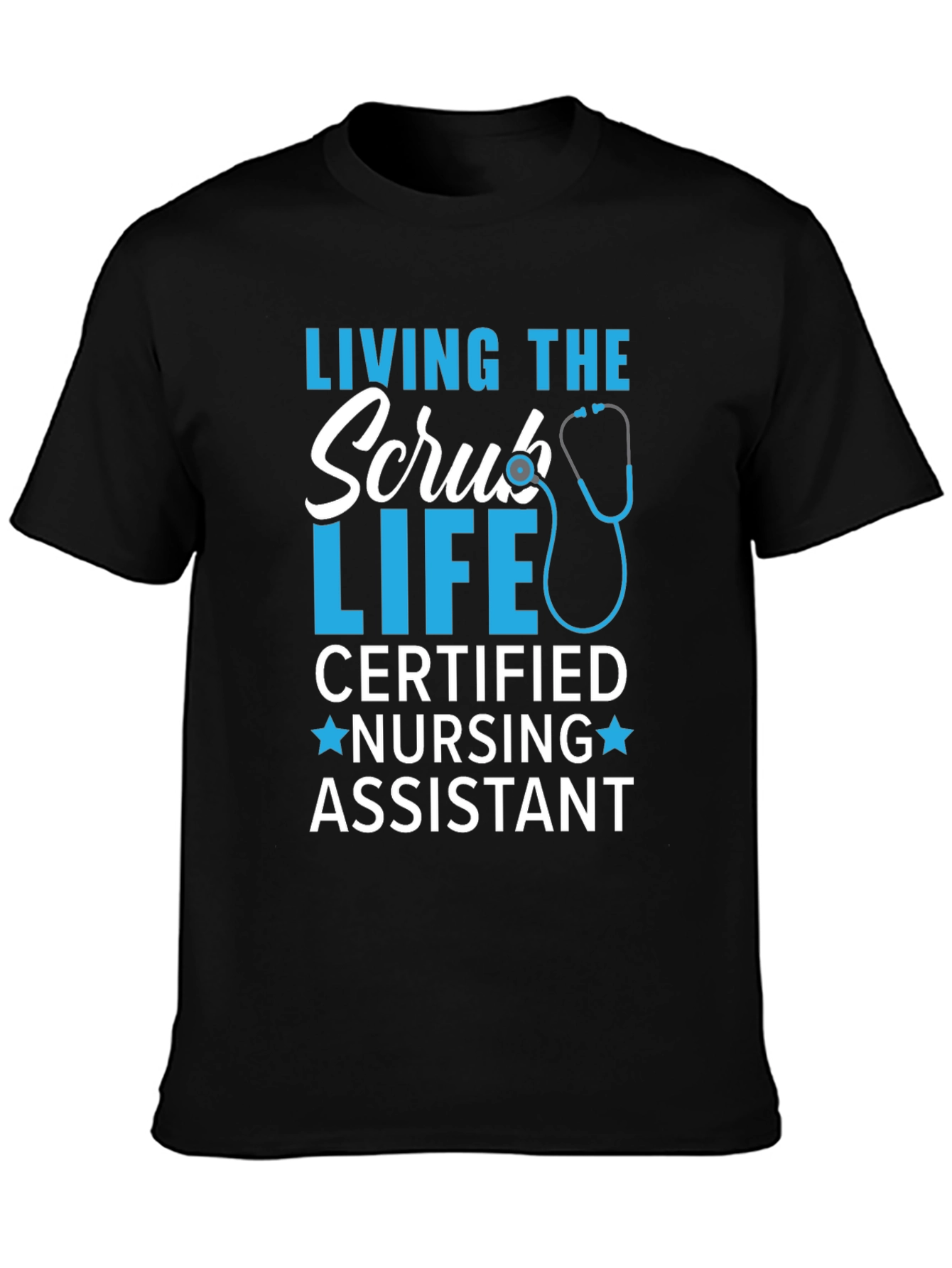 Living the Scrub Life Nursing Assistant T-Shirt