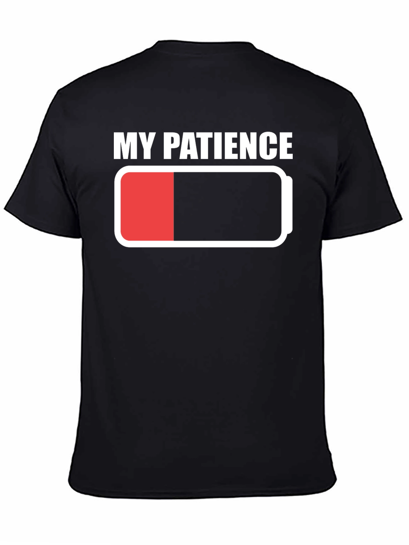 My Patience Battery Low T-Shirt