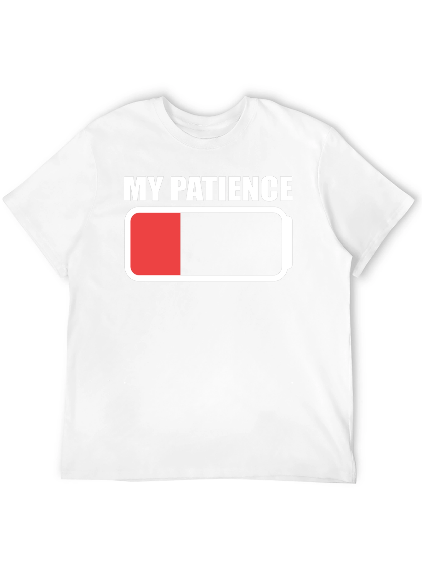 My Patience Battery Low T-Shirt