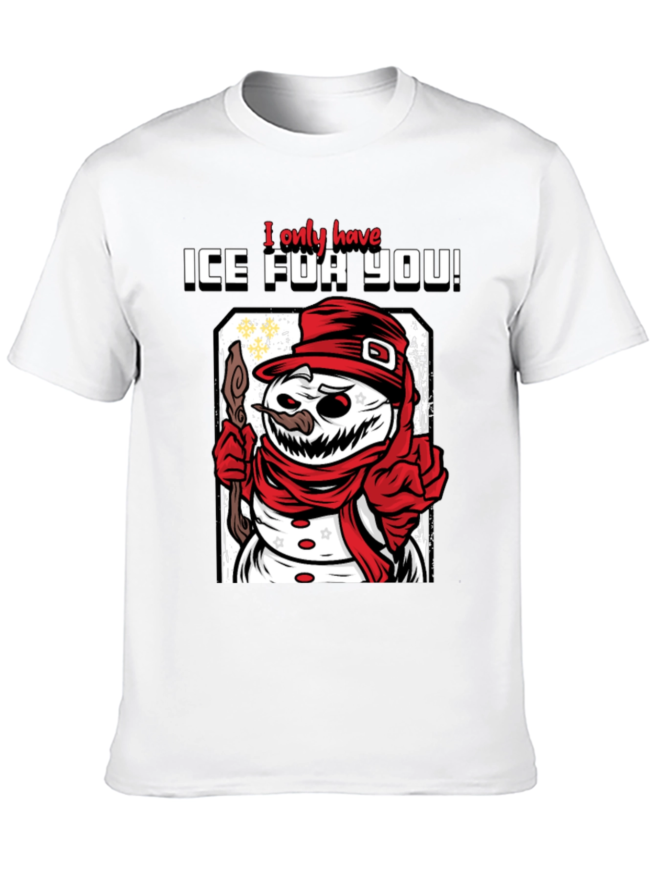 I Only Have ICE For You! Graphic Tee