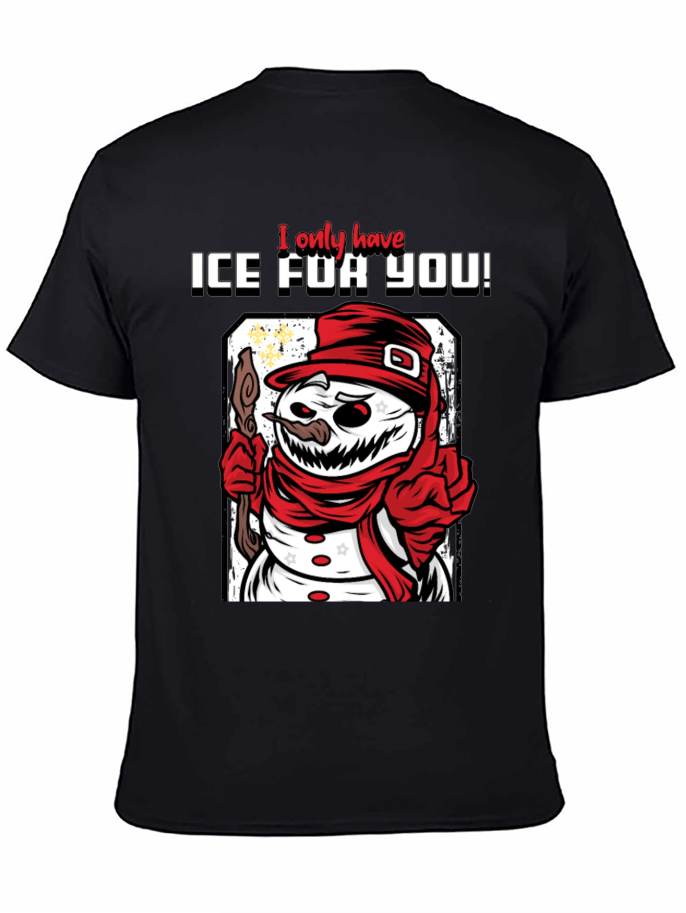 I Only Have ICE For You! Graphic Tee