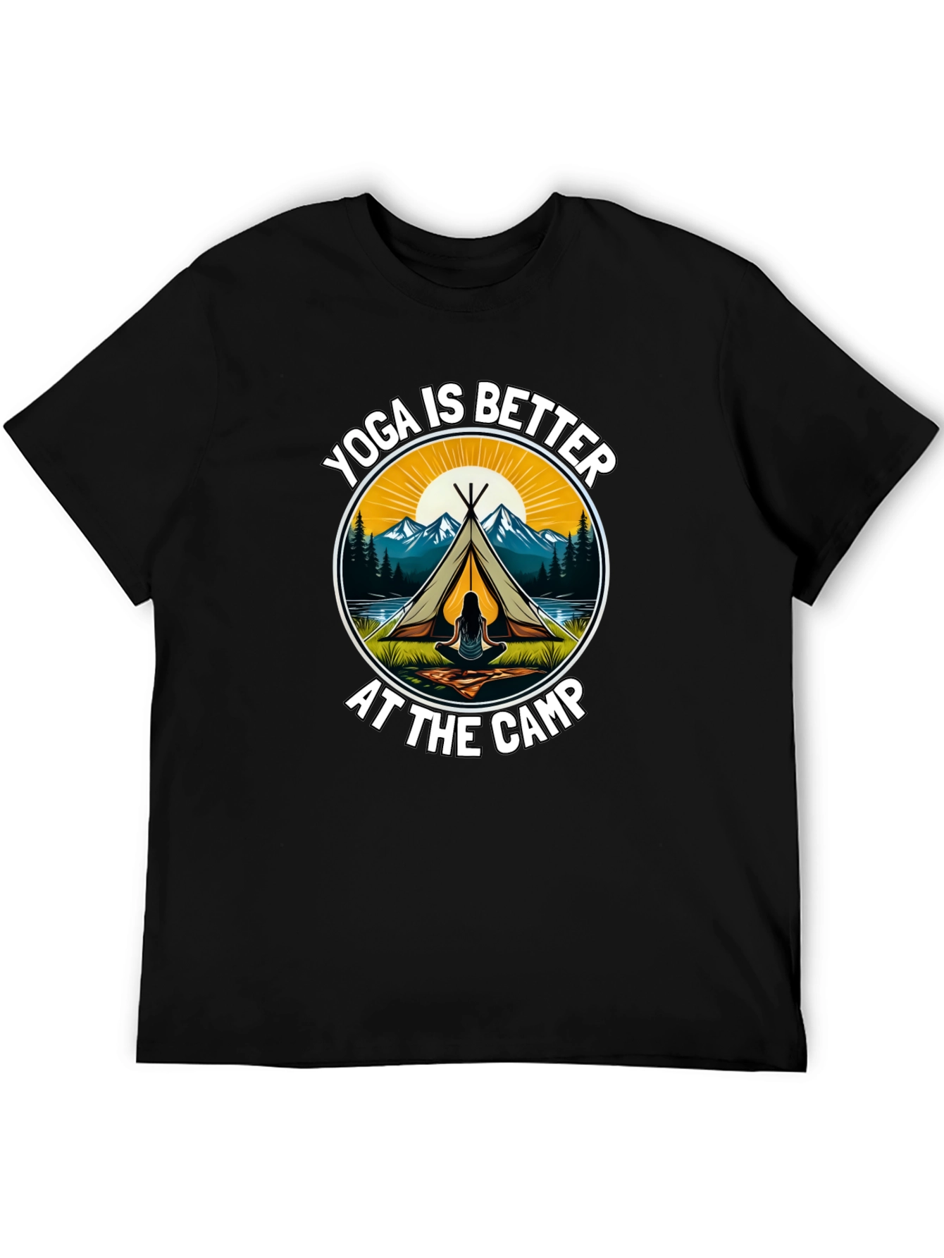 Yoga is Better at the Camp Graphic Tee
