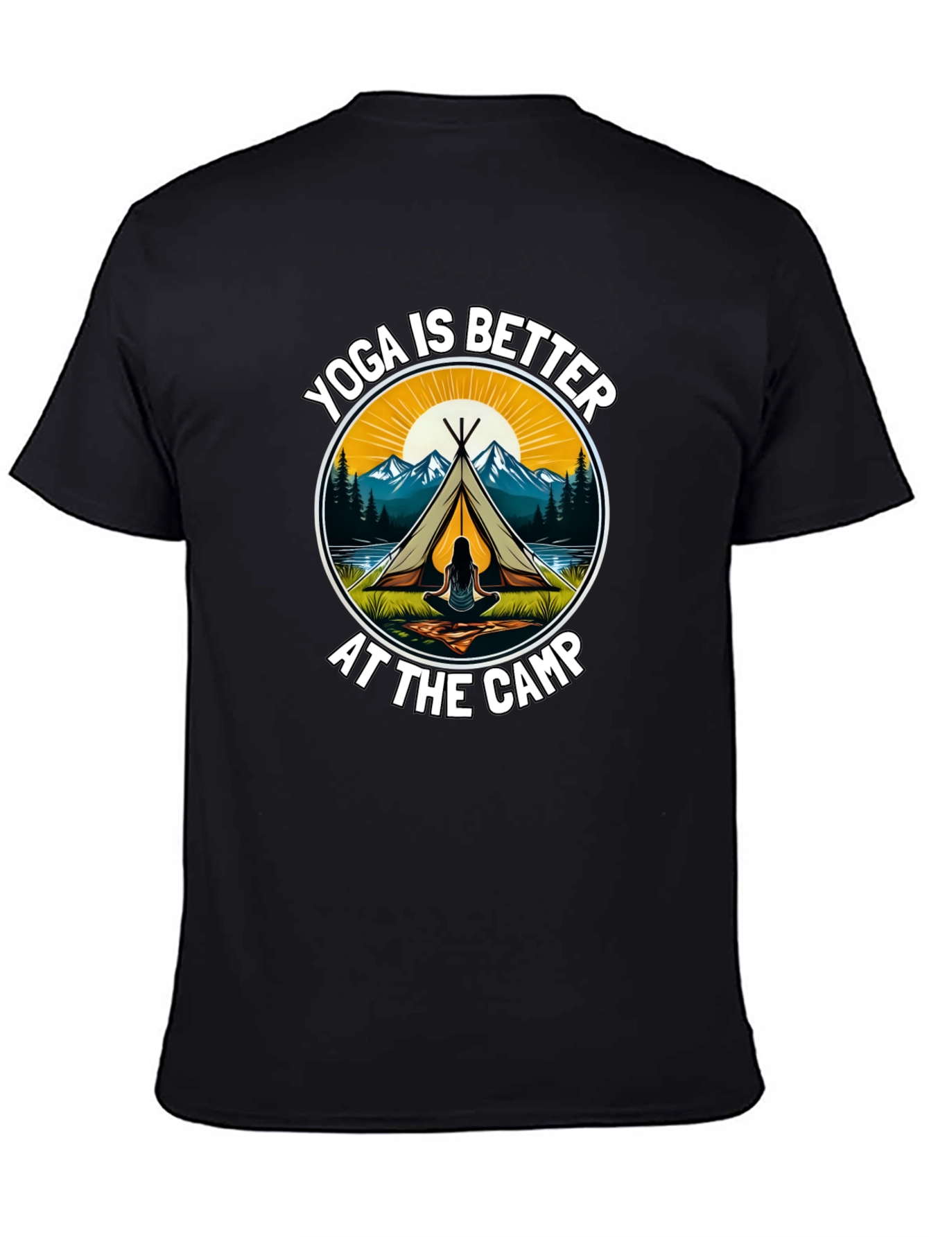 Yoga is Better at the Camp Graphic Tee
