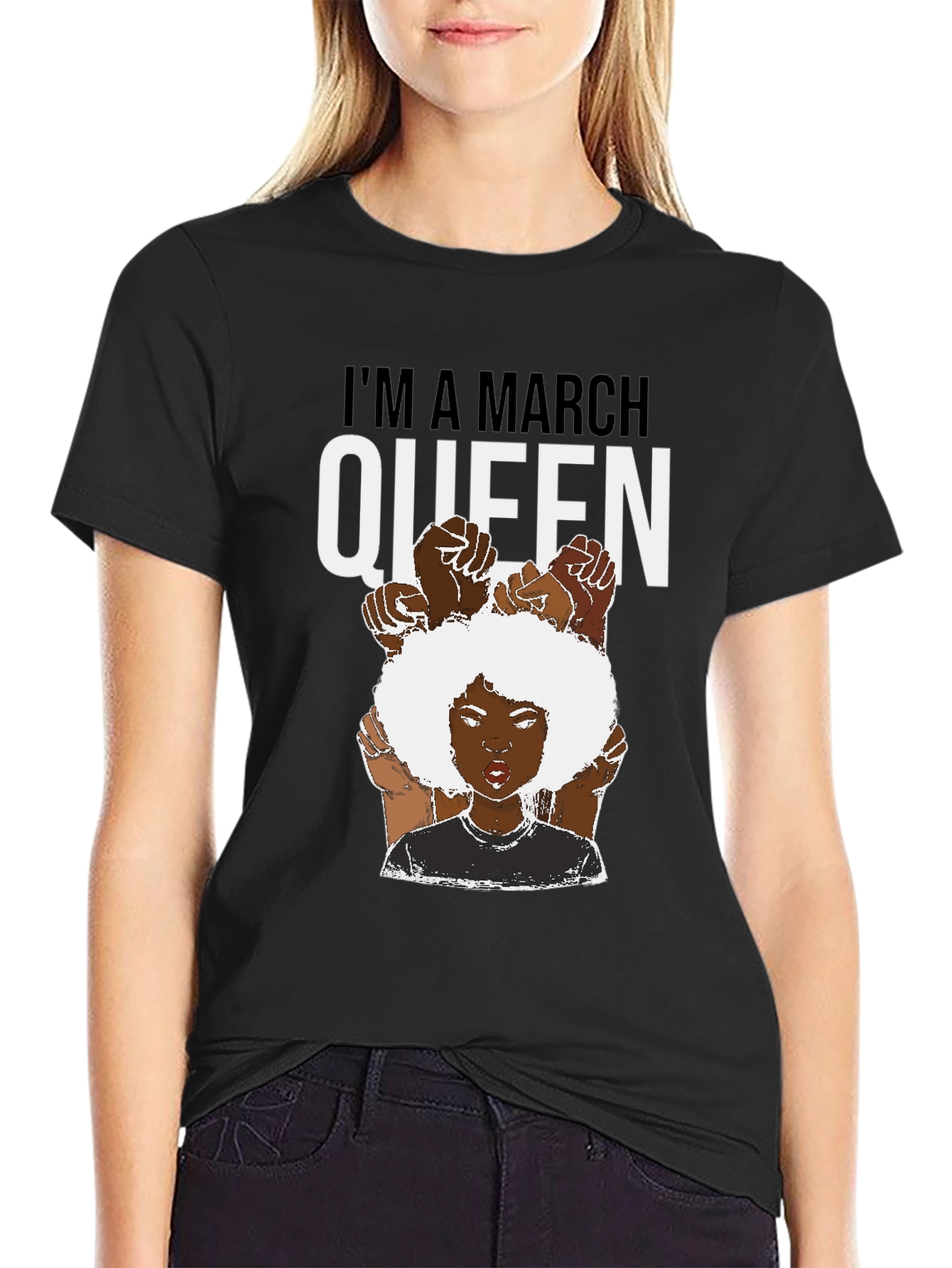 Im a March Queen Black T-Shirt