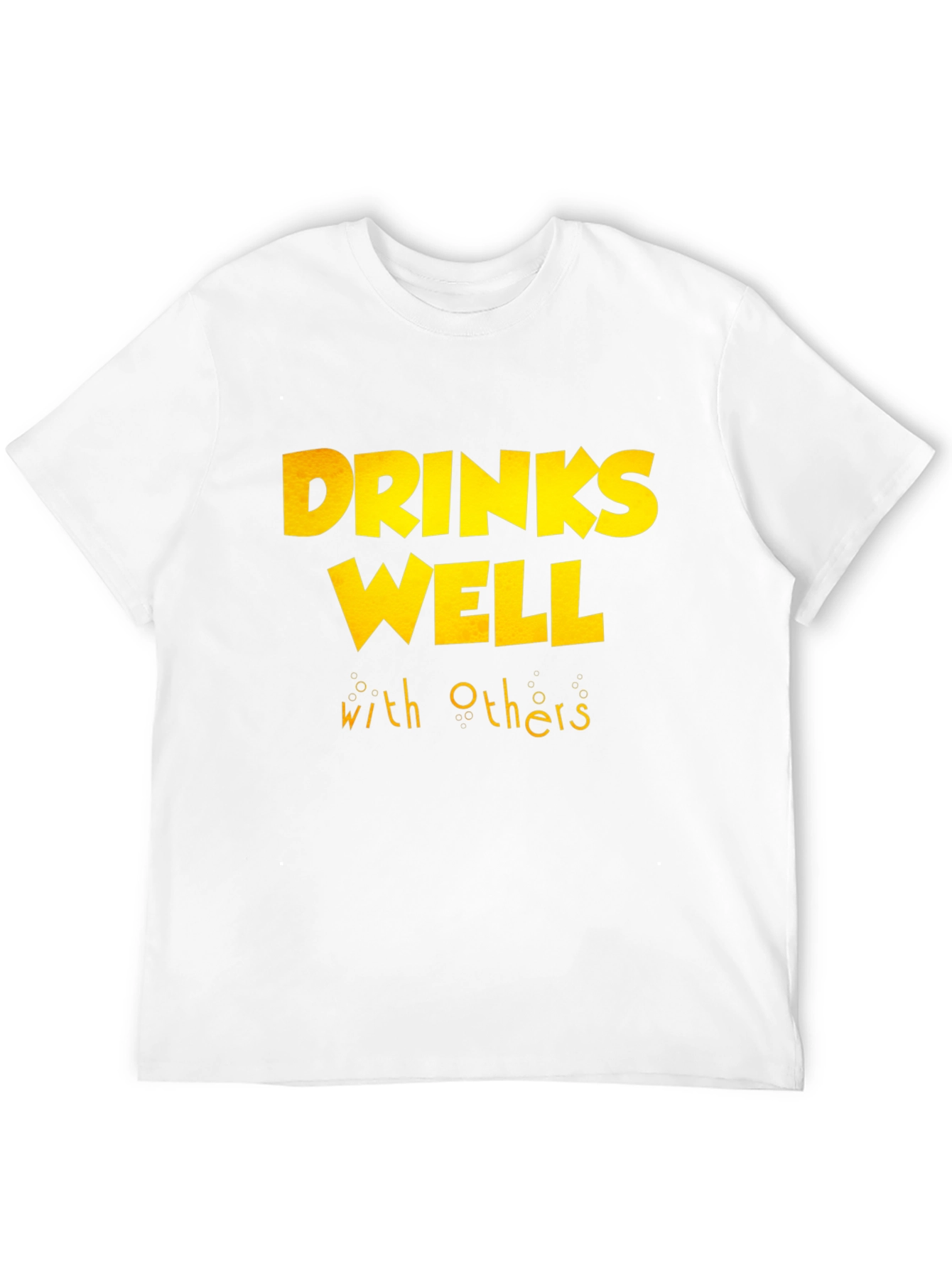 Drinks Well With Others T-Shirt - Funny Party Tee