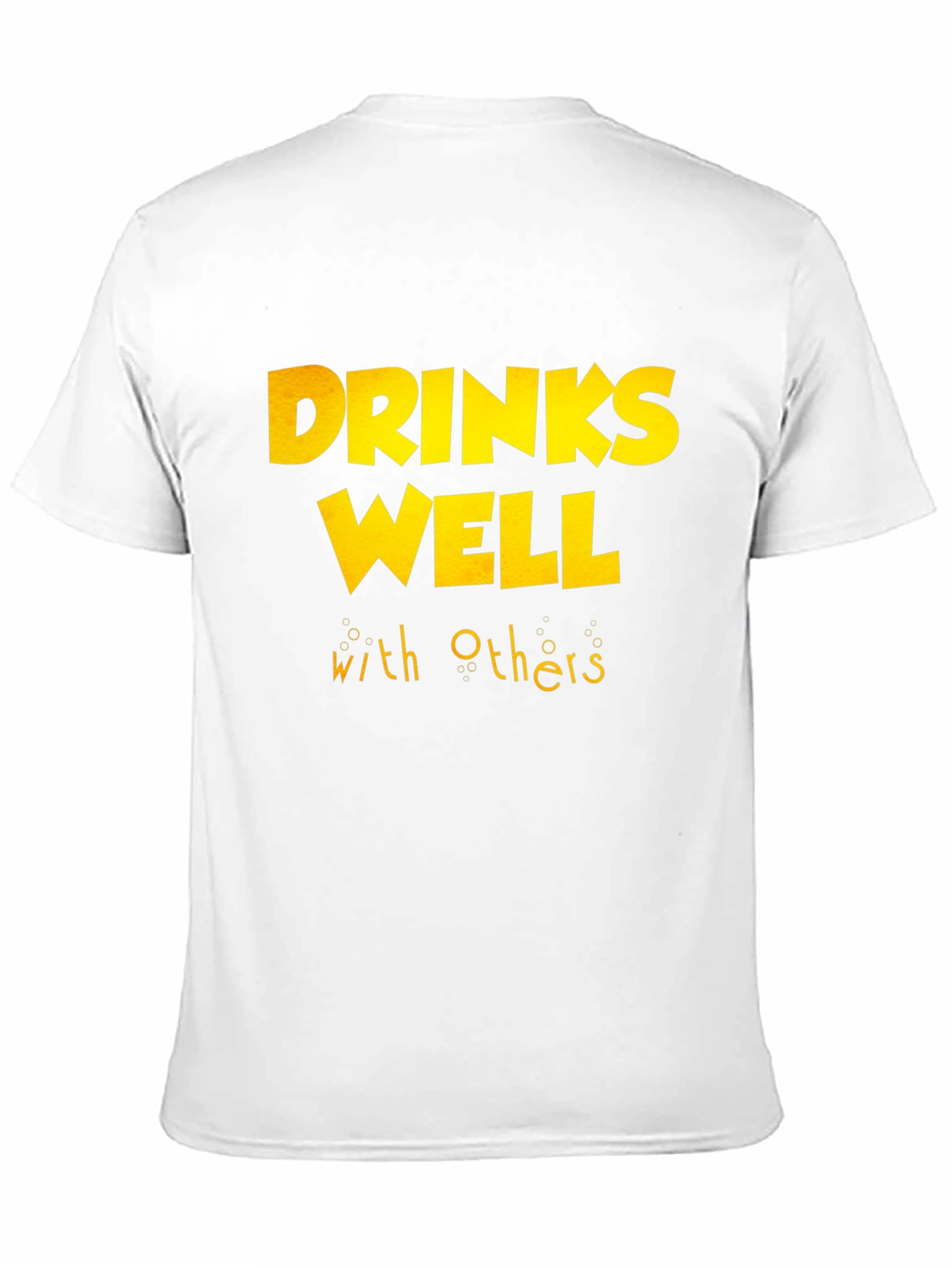 Drinks Well With Others T-Shirt - Funny Party Tee