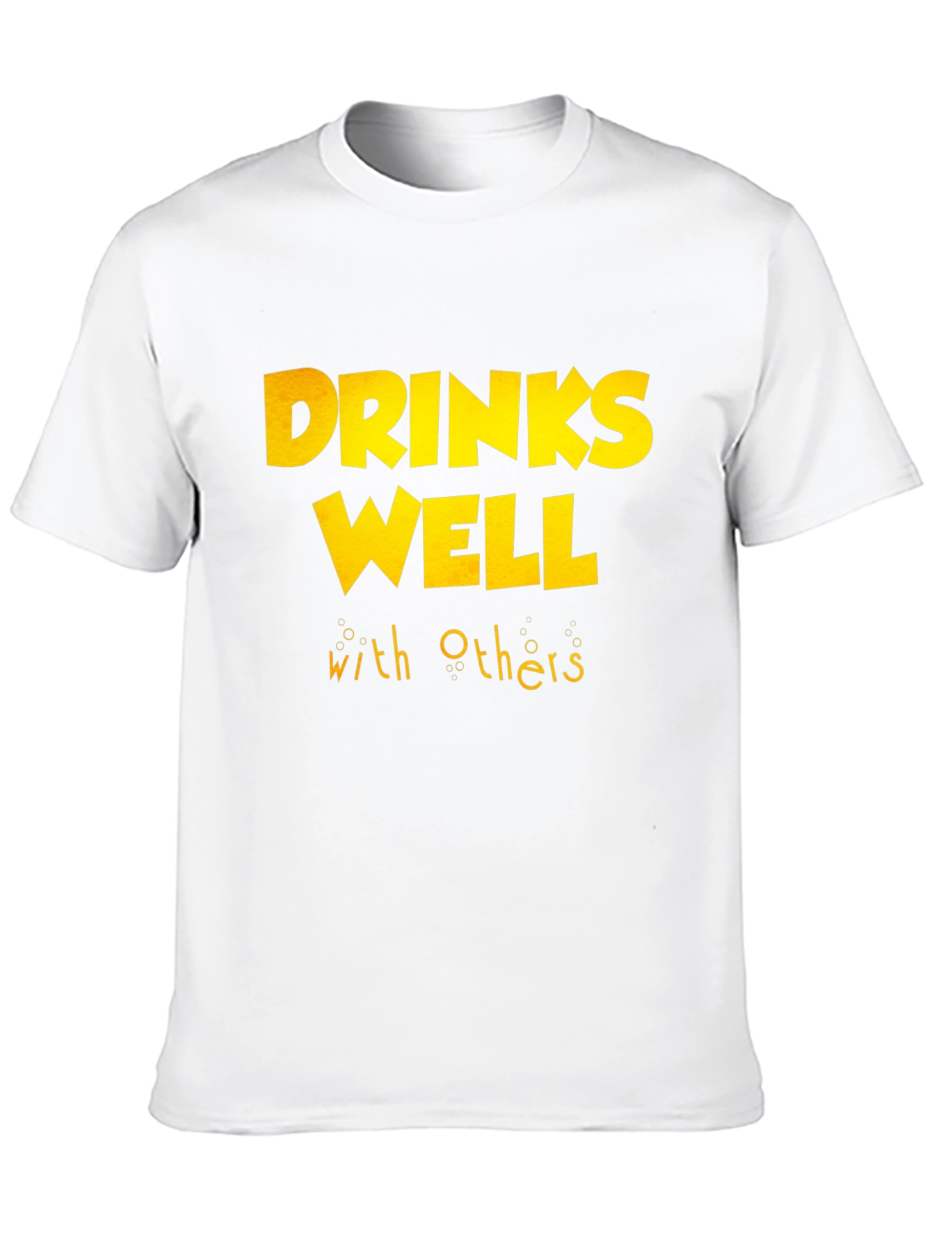 Drinks Well With Others T-Shirt - Funny Party Tee