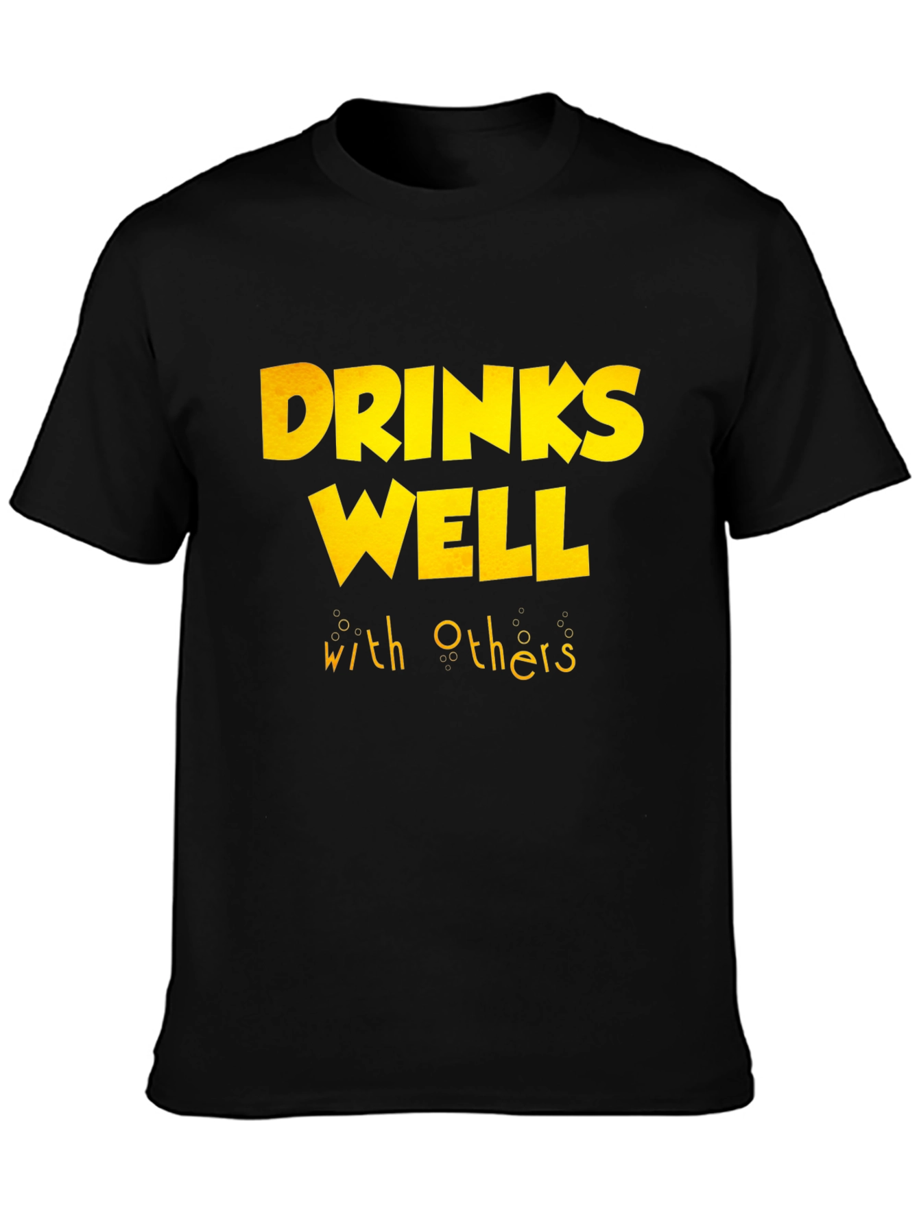 Drinks Well With Others T-Shirt - Funny Party Tee