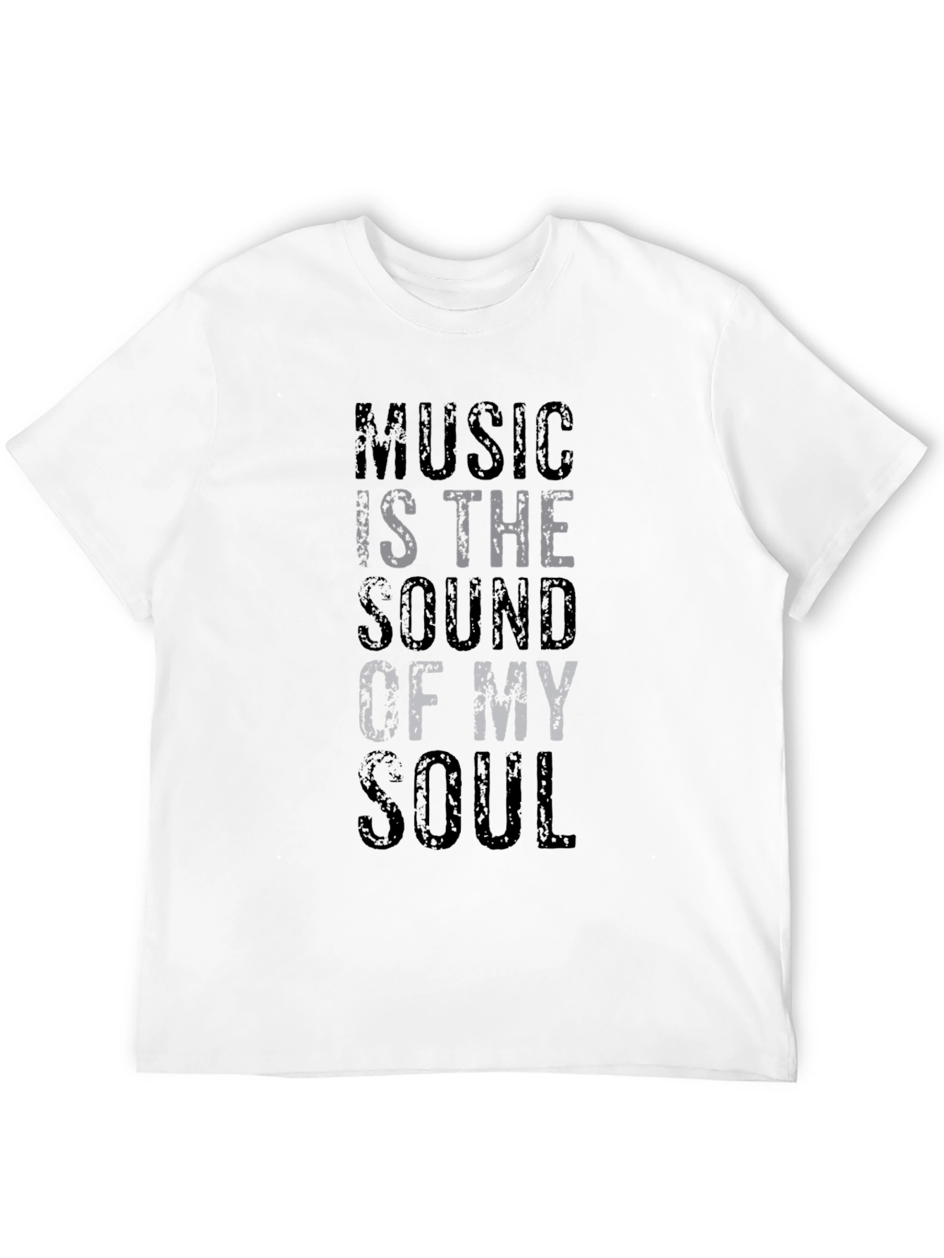 Music Is The Sound of My Soul T-Shirt