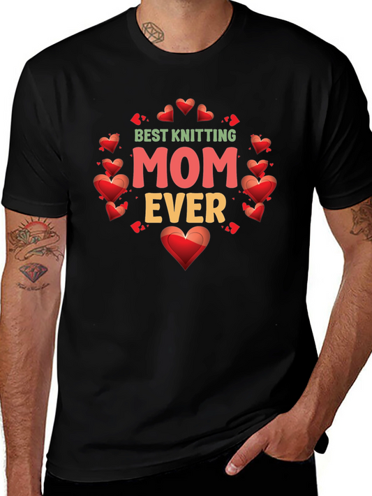 Best Knitting Mom Ever T-Shirt - Heart Design