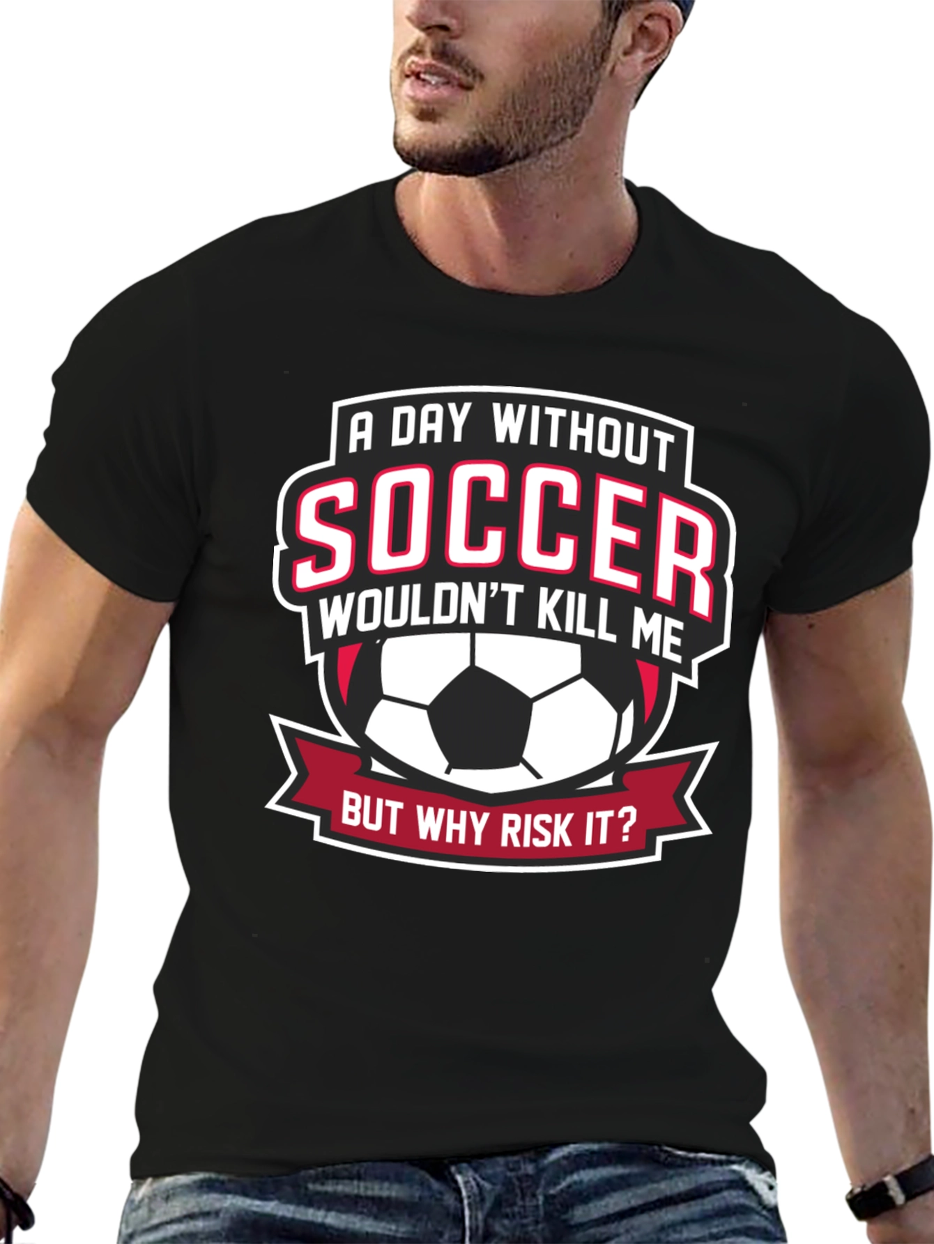 Soccer Fan Graphic Tee - But Why Risk It?