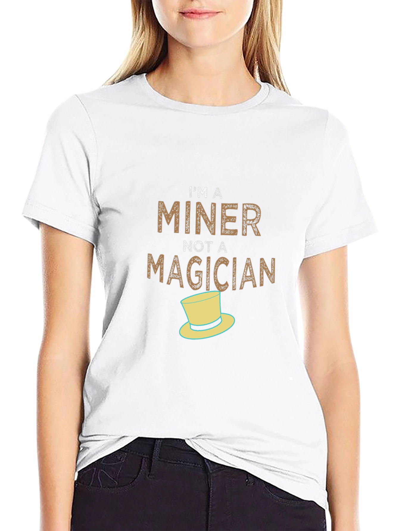 Im A Miner Not A Magician T-Shirt