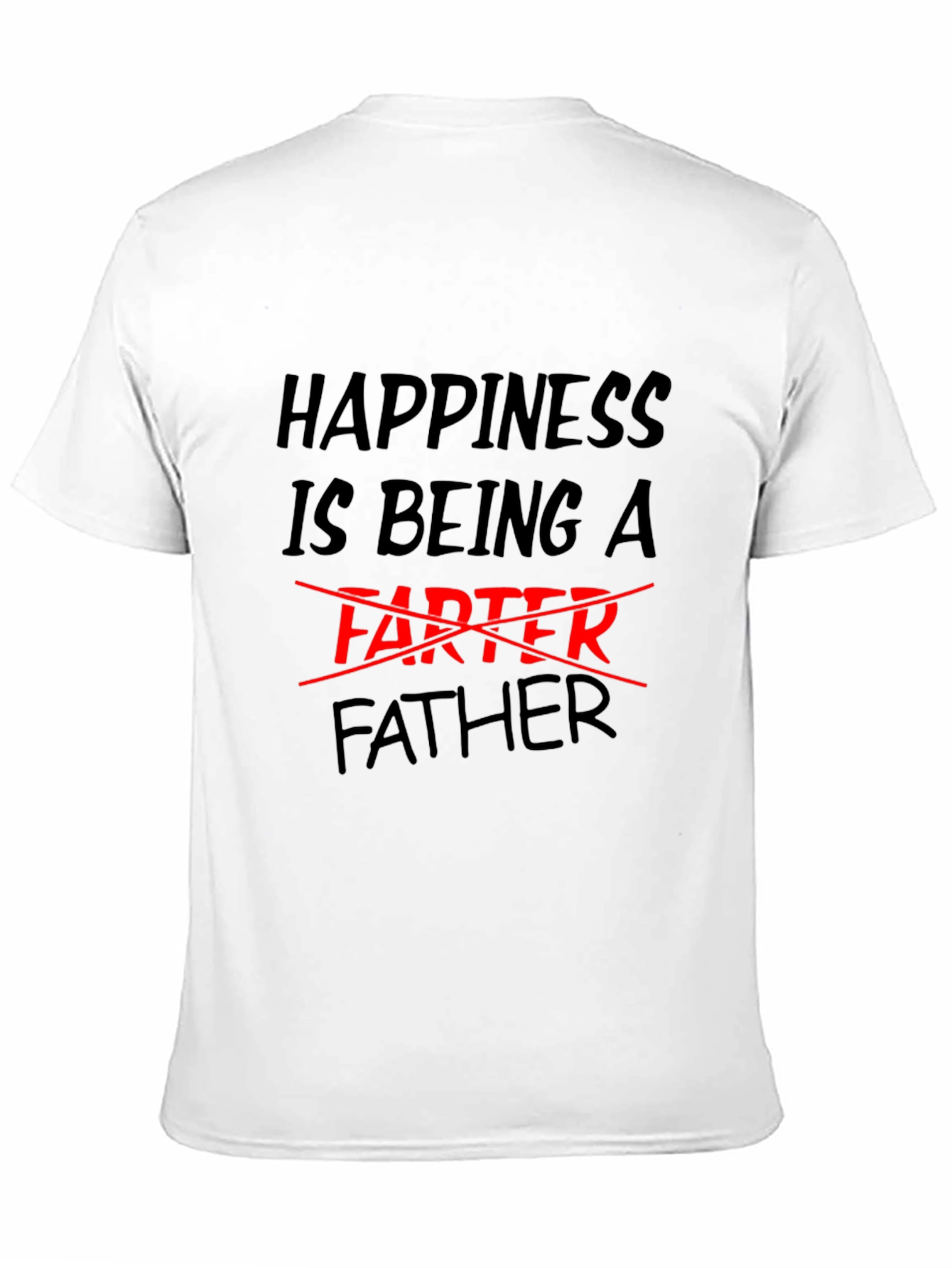 Happiness is Being a Father Funny Black T-Shirt
