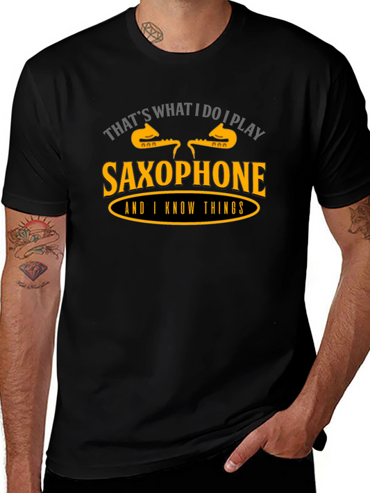 Saxophone Player T-Shirt - Thats What I Do!