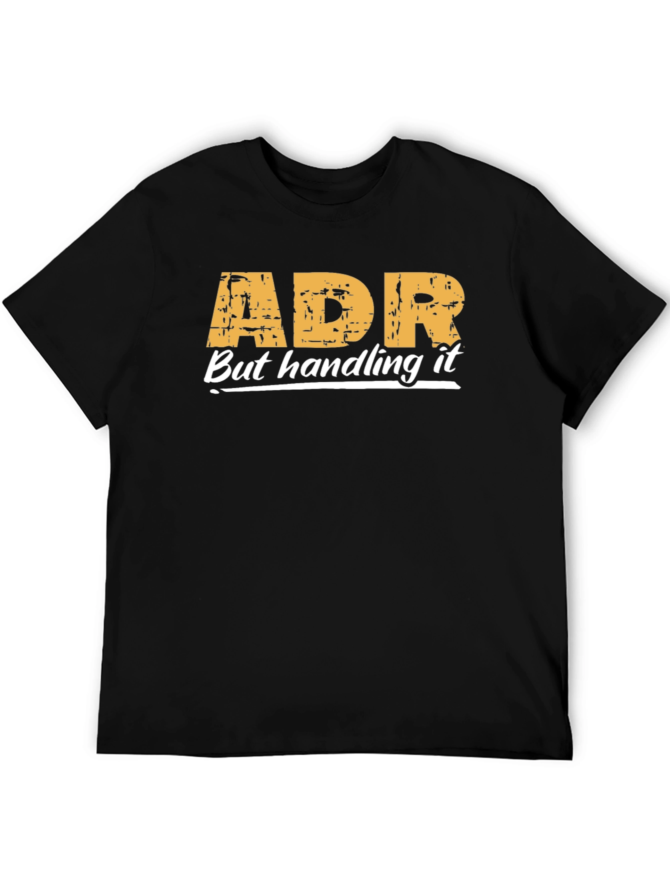 ADR Handling It T-Shirt - Black Casual Tee
