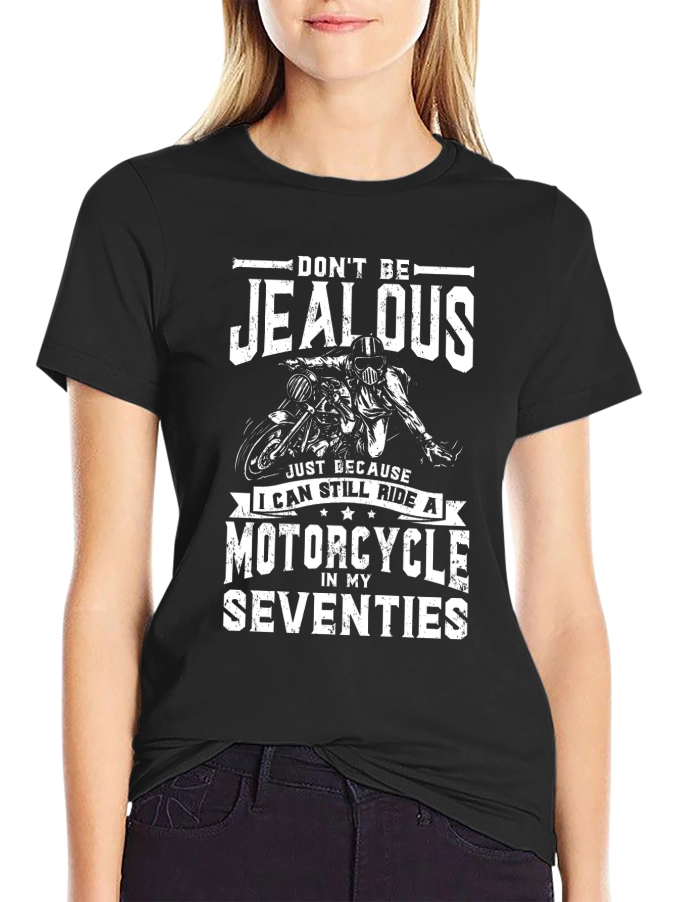 Dont Be Jealous Motorcycle T-Shirt