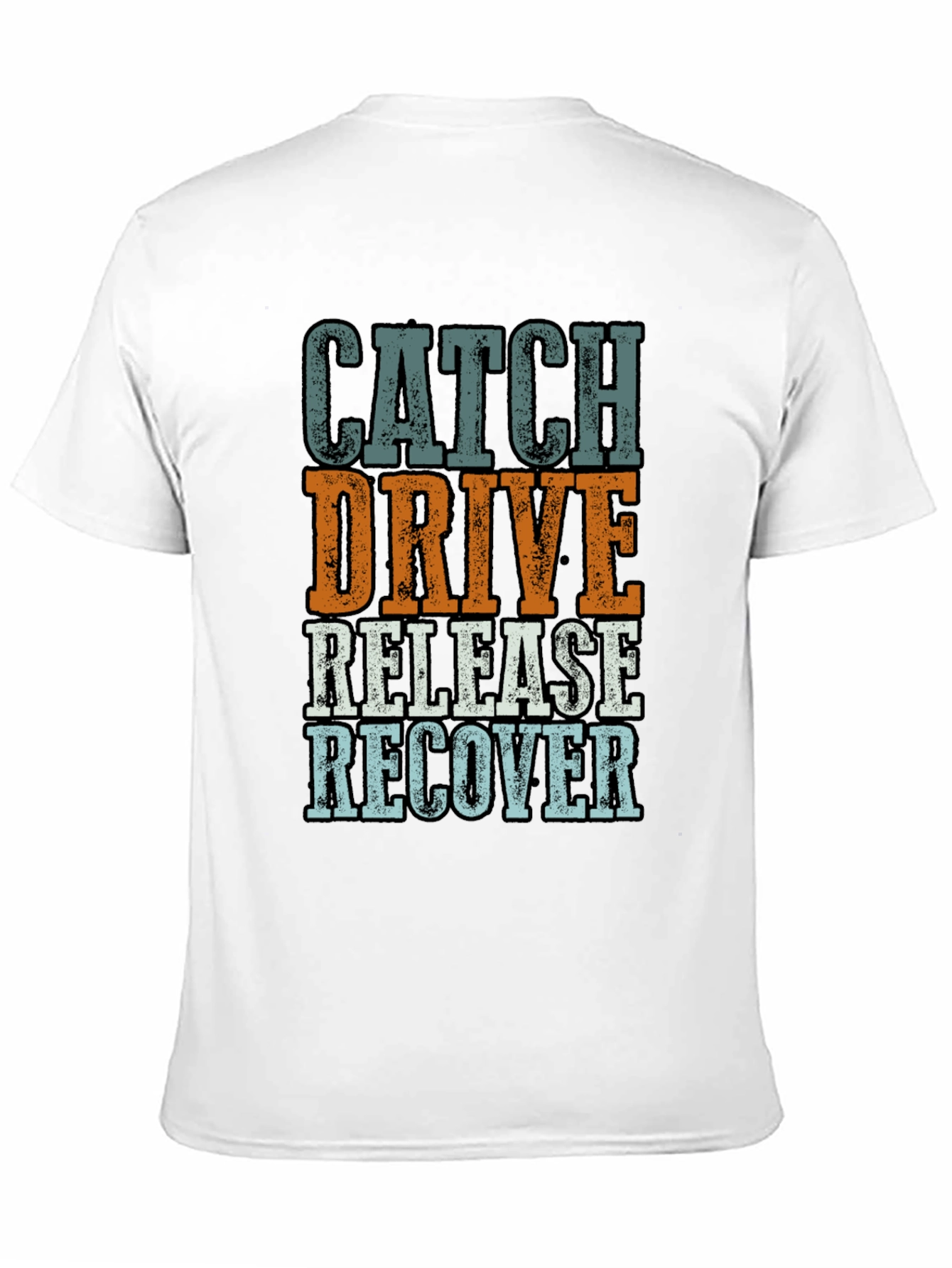 Catch Drive Release Recover T-Shirt