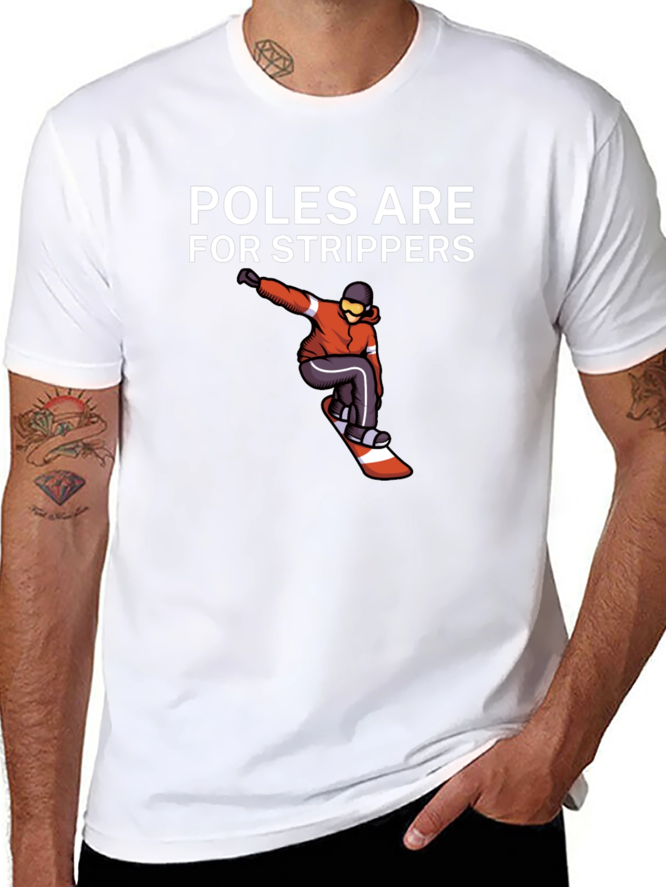 Poles Are For Strippers T-Shirt Snowboarder Black Tee