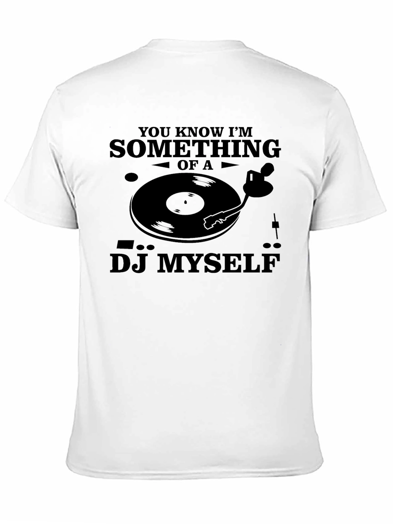 DJ Myself Graphic Tee - Funny Music T-Shirt