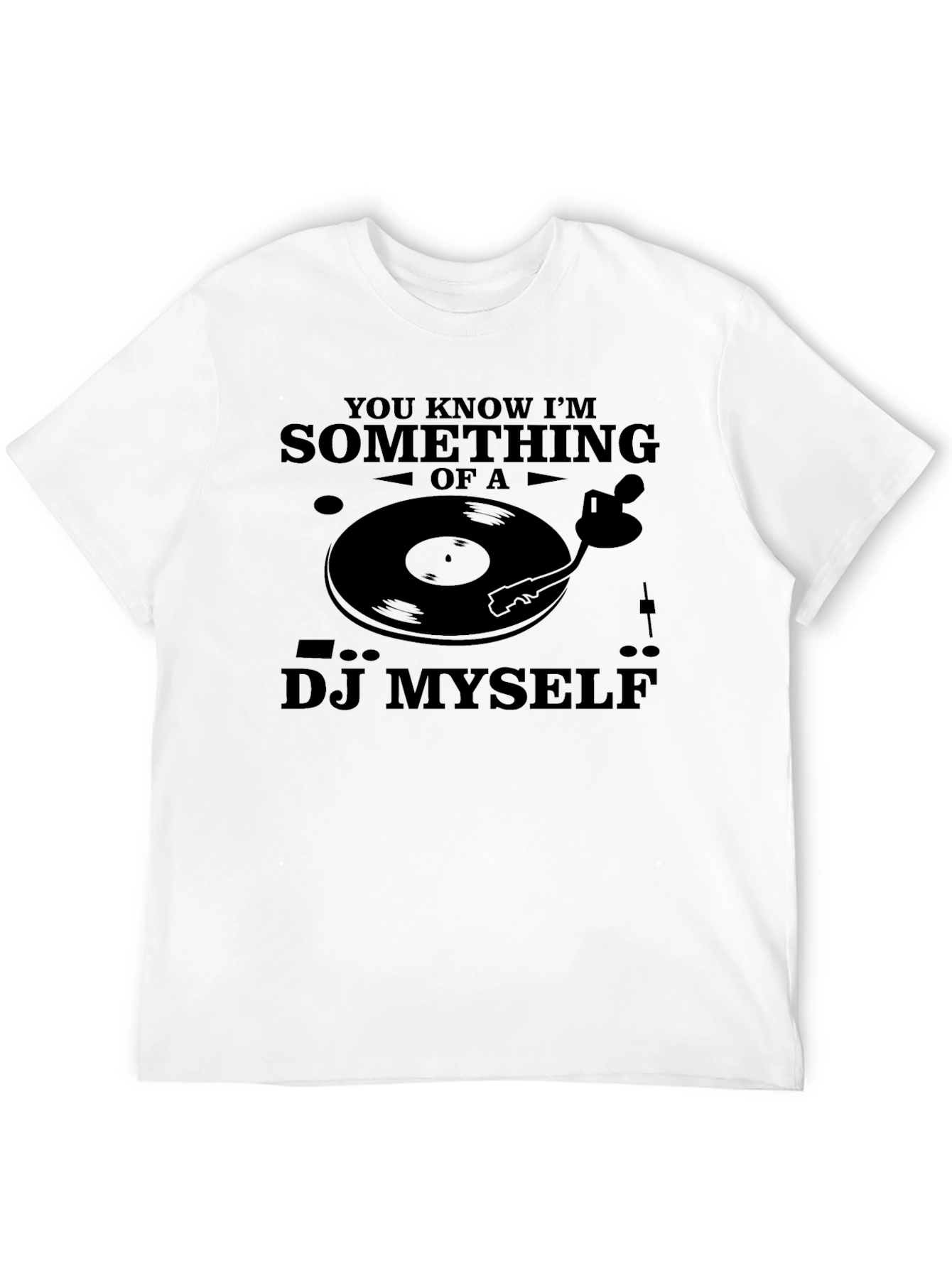 DJ Myself Graphic Tee - Funny Music T-Shirt