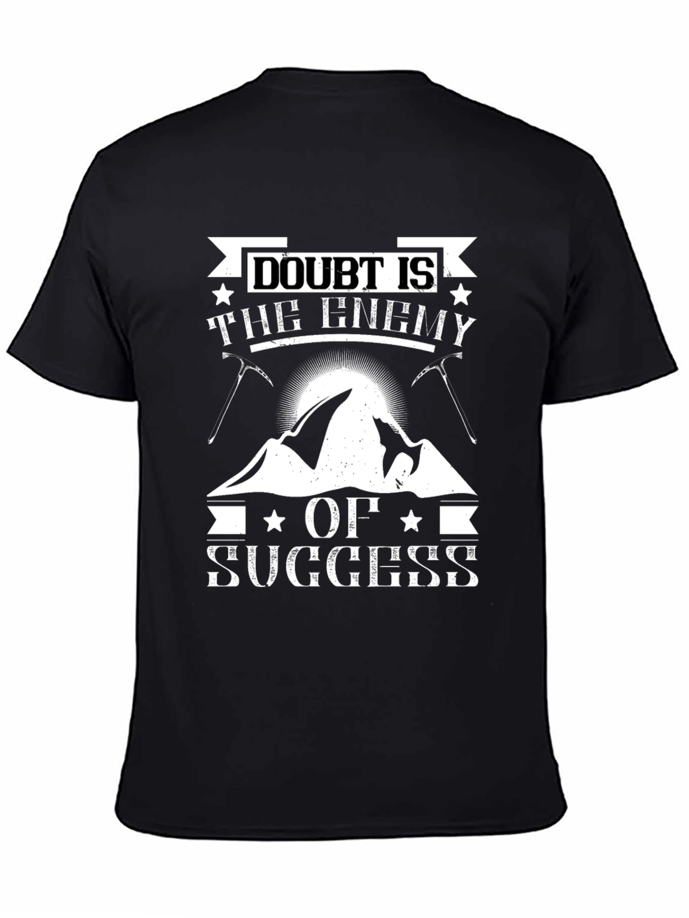 Doubt Is The Enemy Of Success Graphic Tee