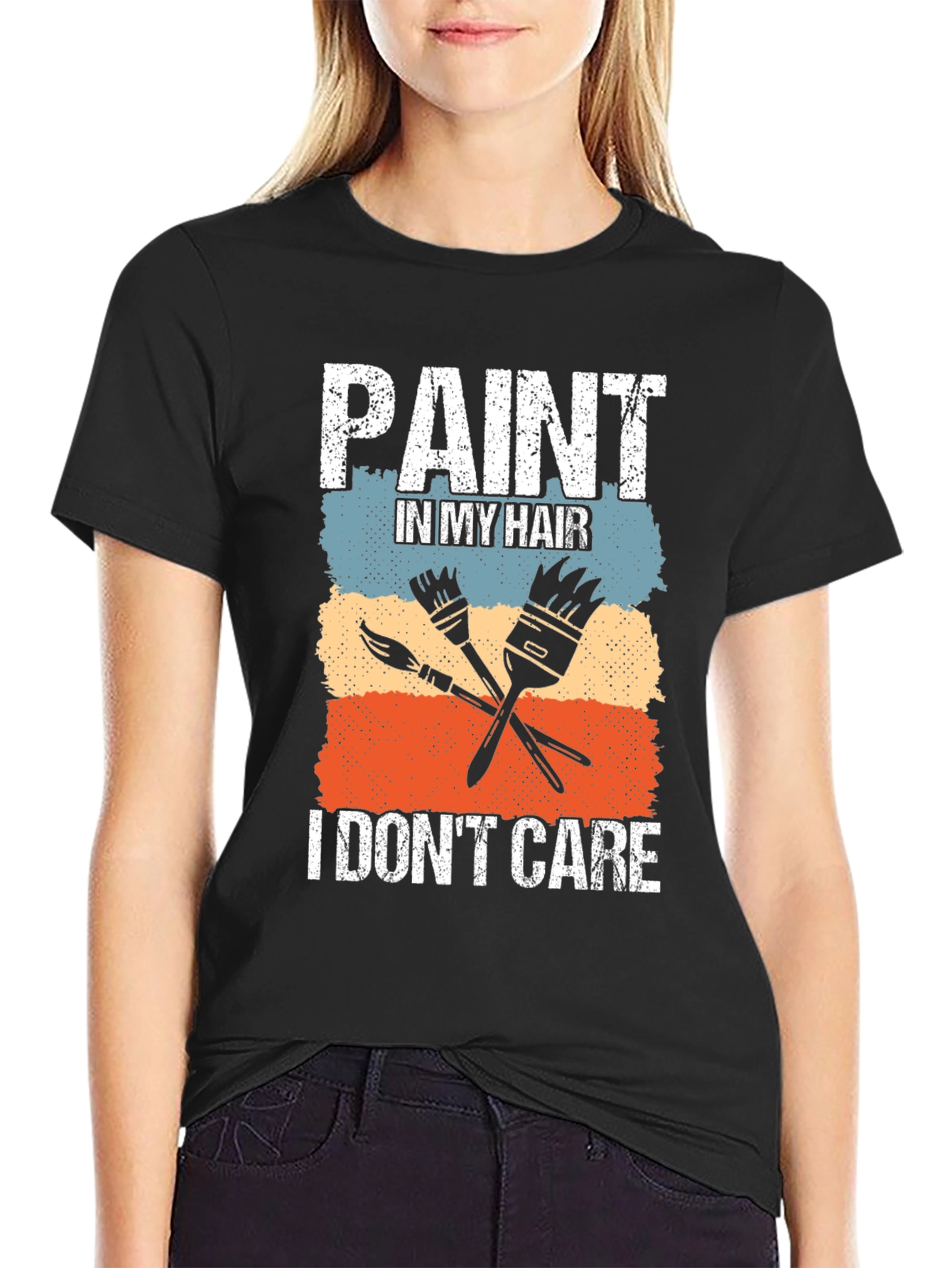 Paint In My Hair T-Shirt - Painter Artist Tee