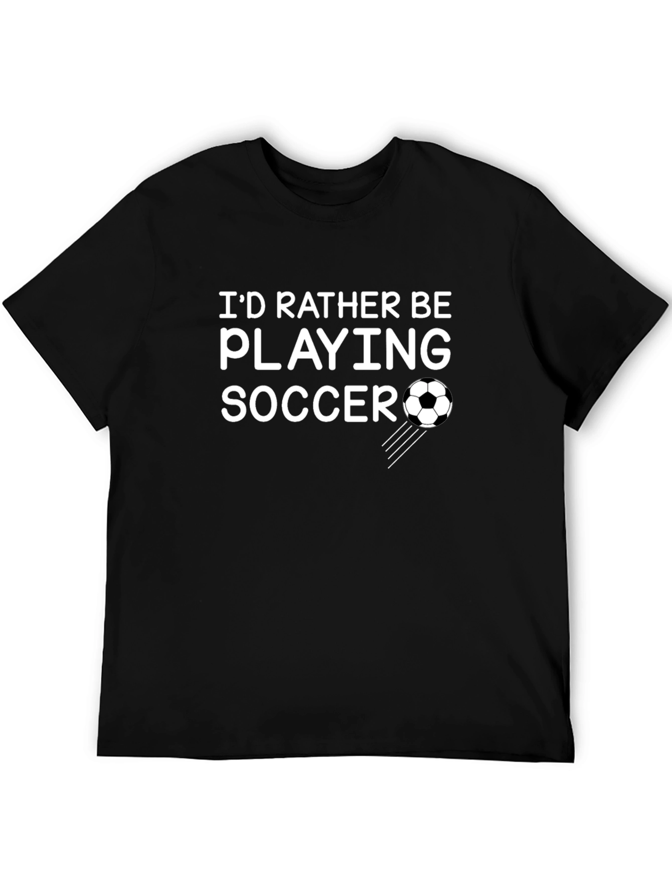 Soccer Lovers Tee: Id Rather Be Playing Soccer T-Shirt