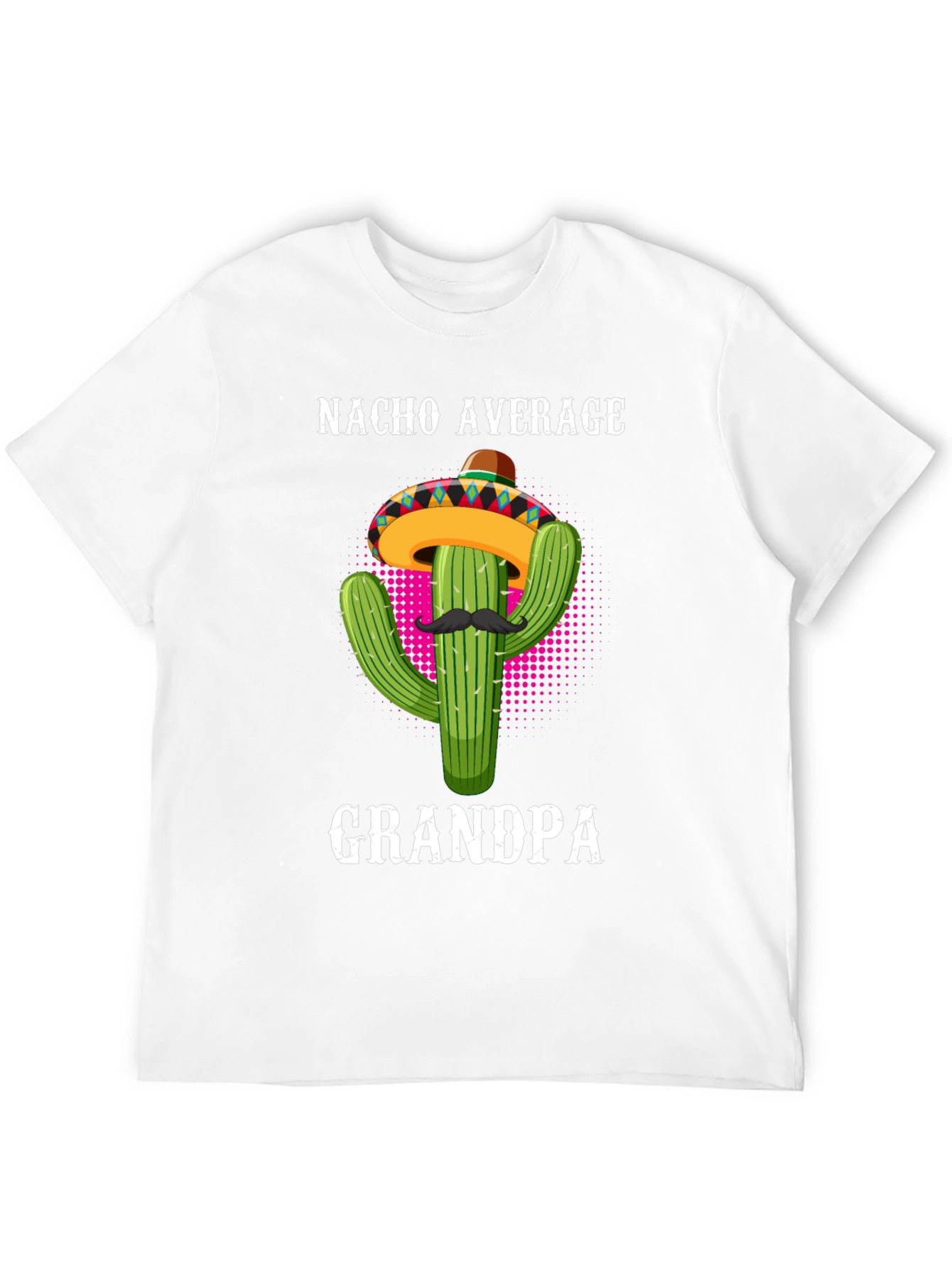 Nacho Average Grandpa T-Shirt