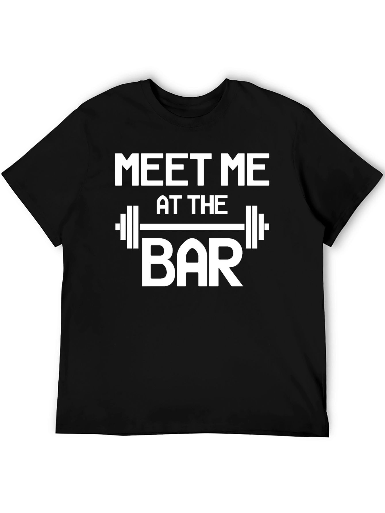 Meet Me at The Bar T-Shirt Gym Workout