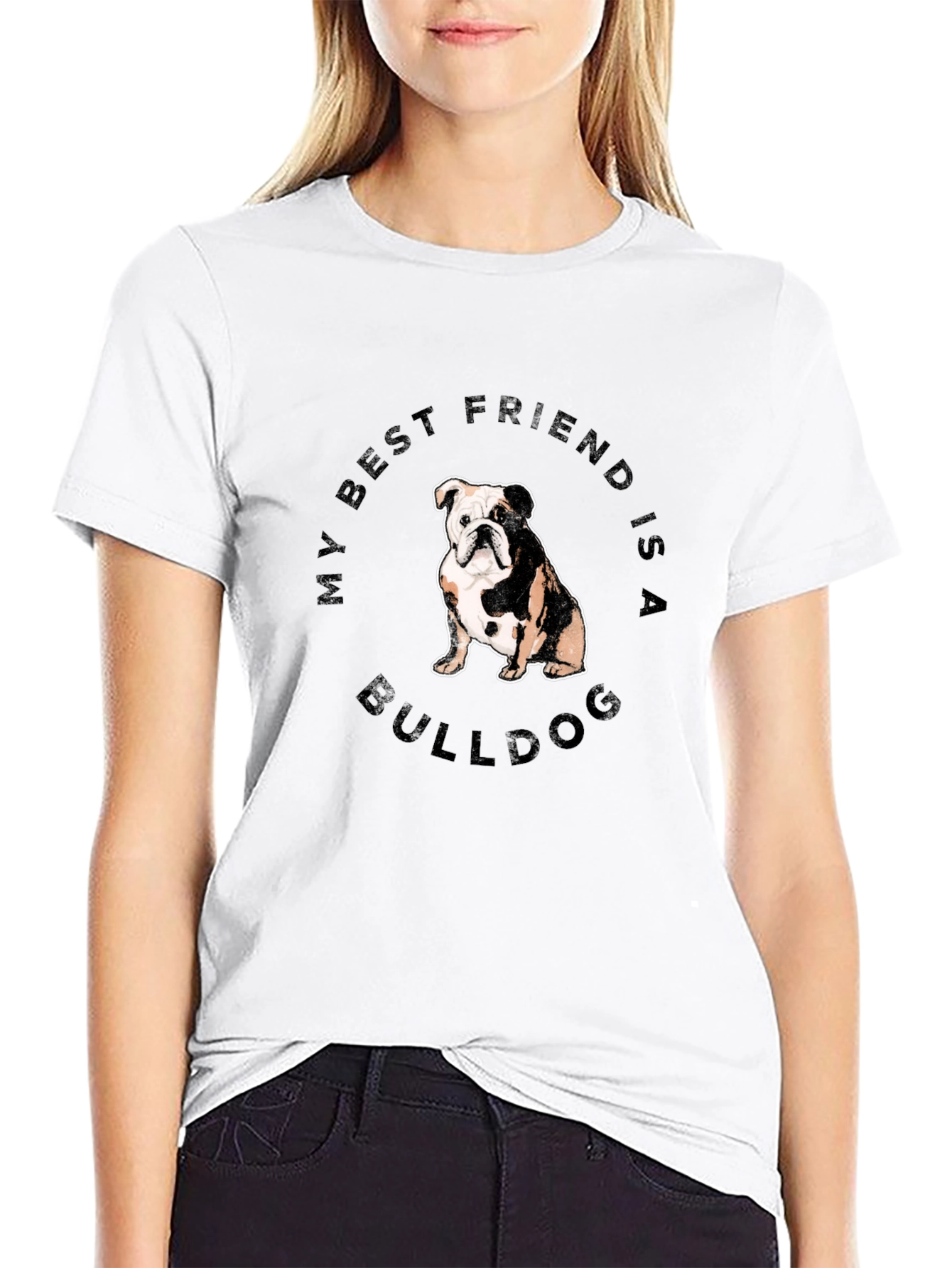 My Best Friend is a Bulldog T-Shirt