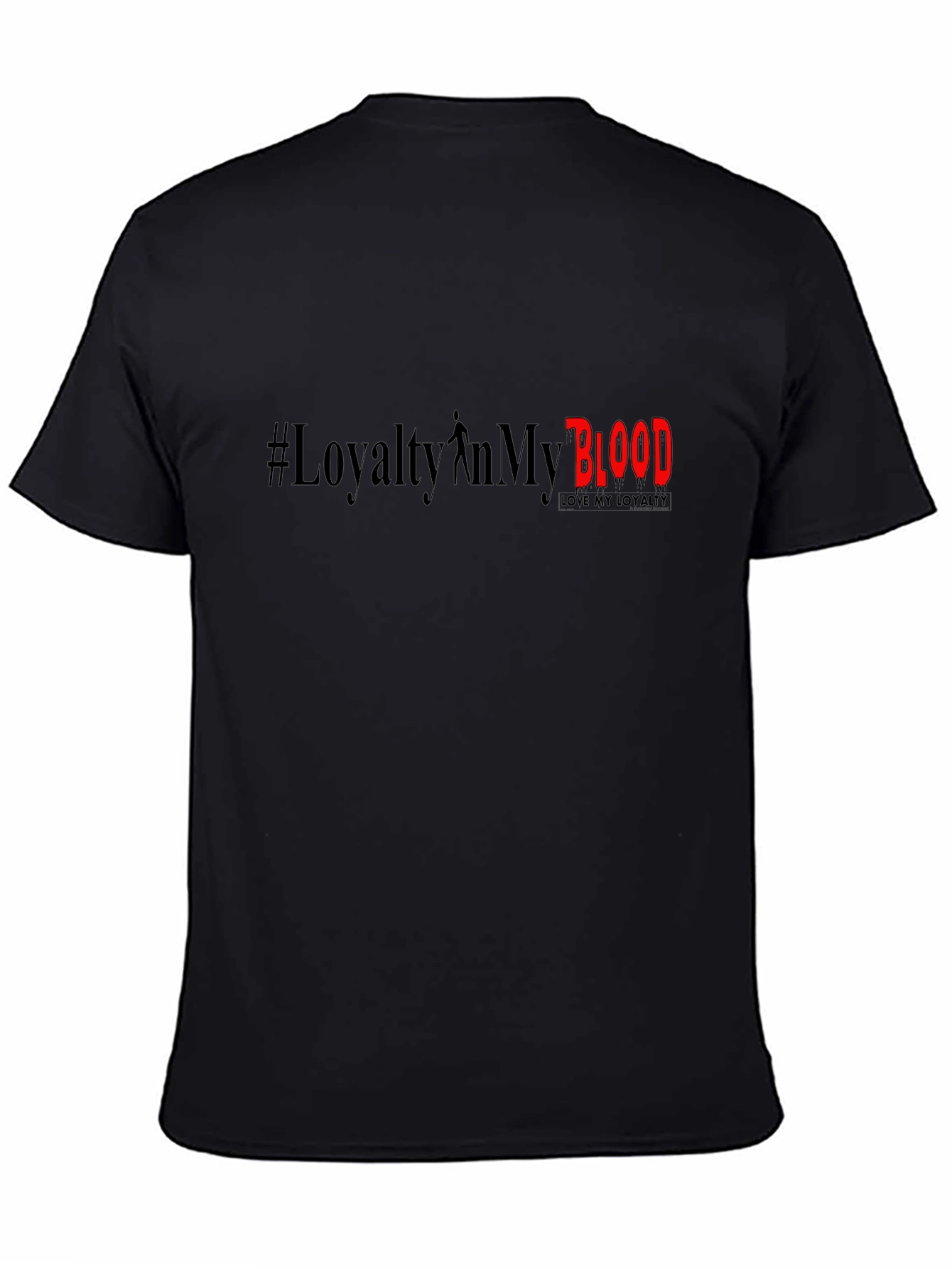 Loyalty in My Blood Graphic Tee