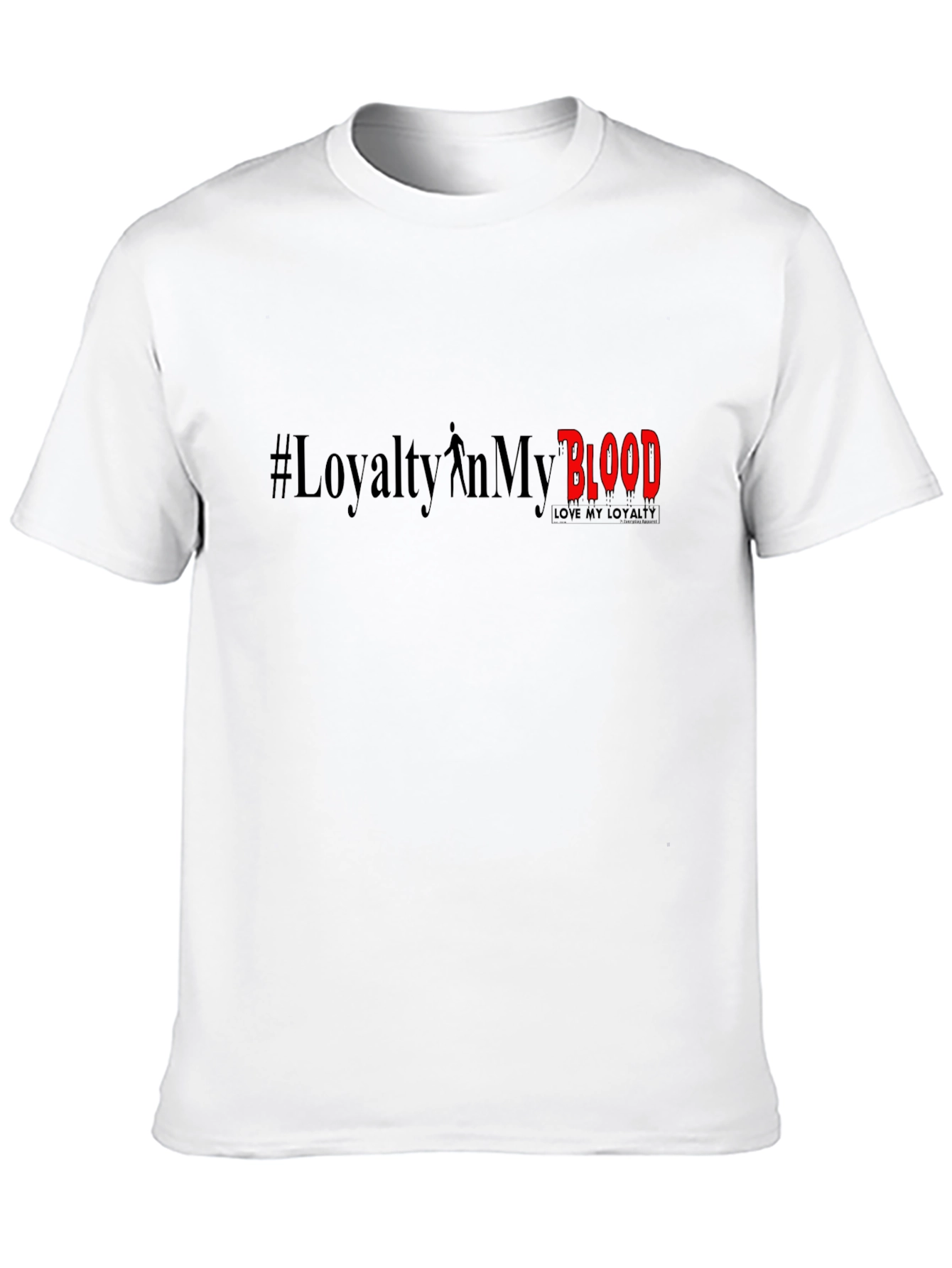 Loyalty in My Blood Graphic Tee