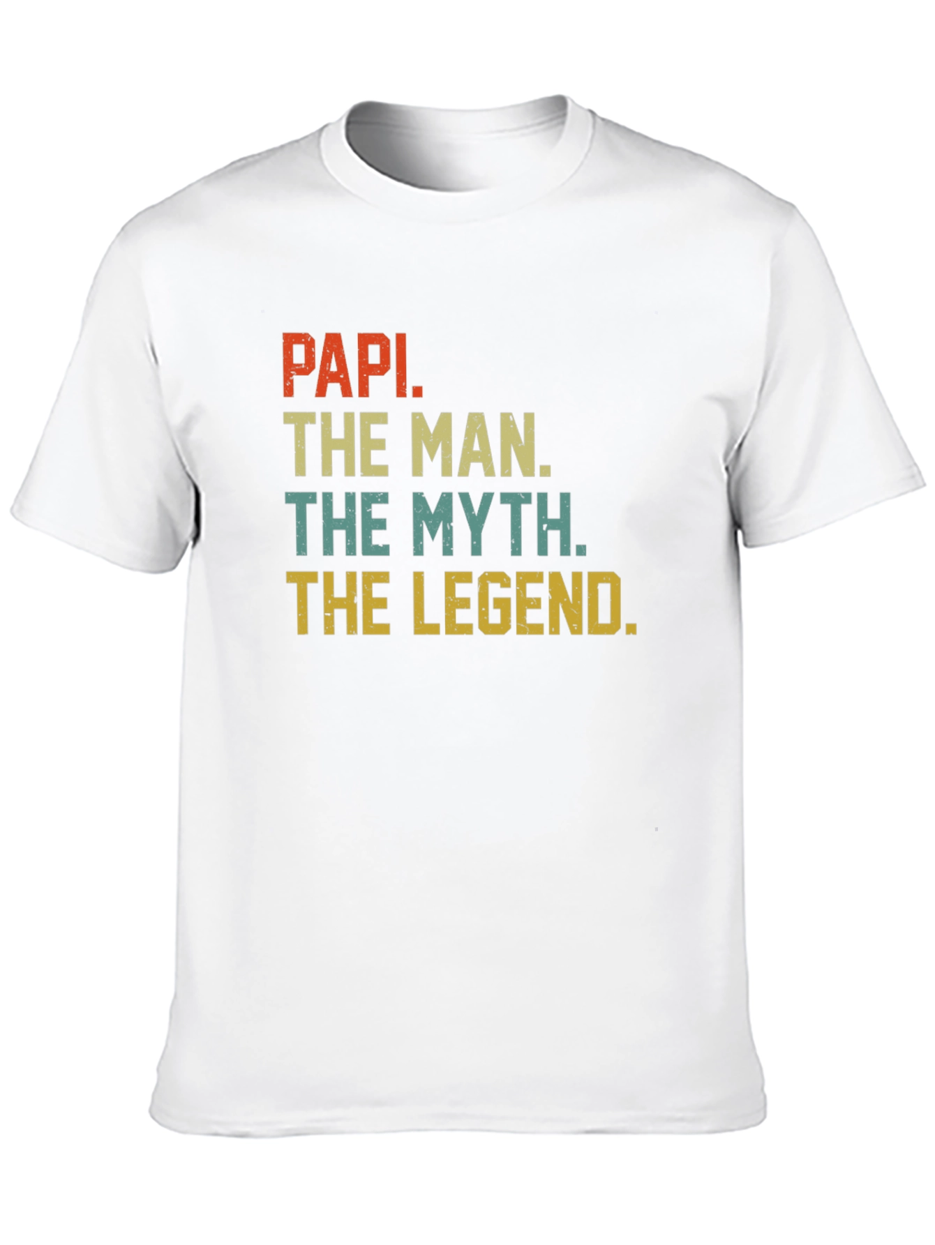 Papi The Man The Myth The Legend T-Shirt