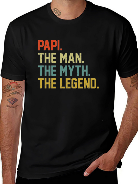Papi The Man The Myth The Legend T-Shirt