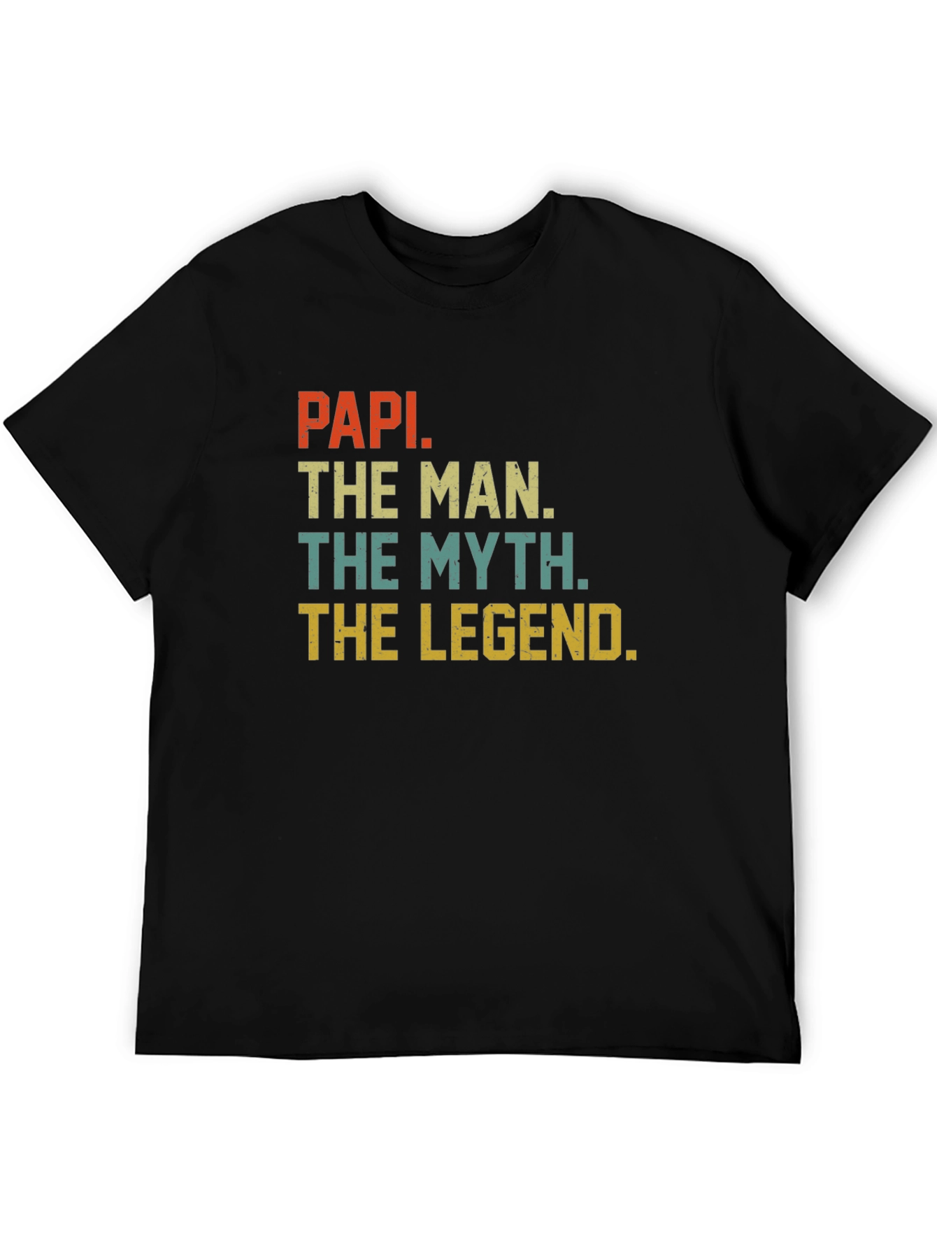 Papi The Man The Myth The Legend T-Shirt
