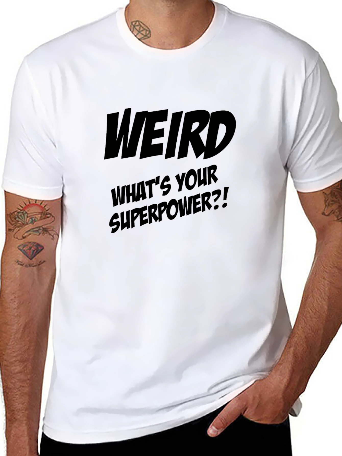 Weird Whats Your Superpower? Black T-Shirt